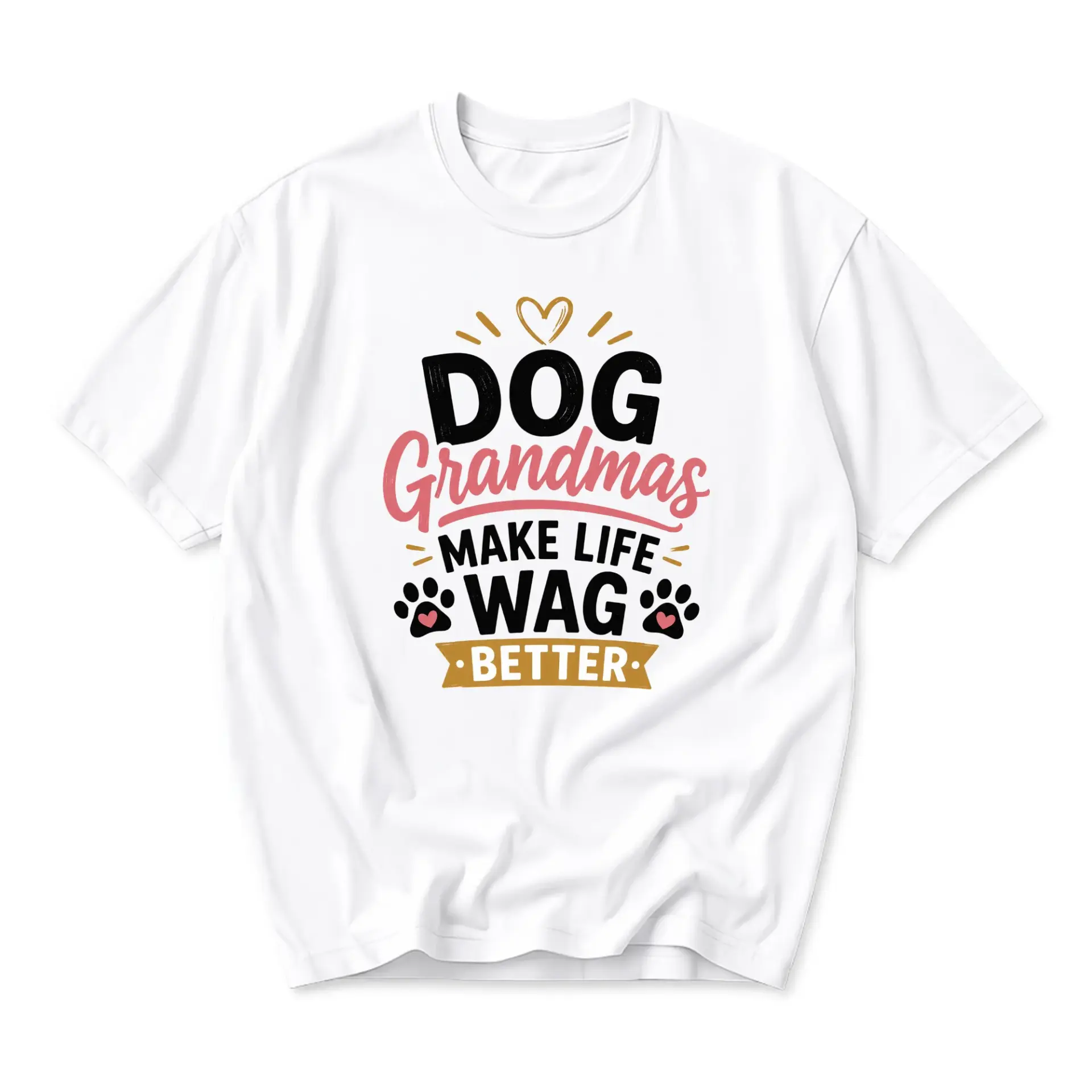 Graphic Tee Dog Grandmas Make Life Wag Better Unisex Crew Neck Shirt for