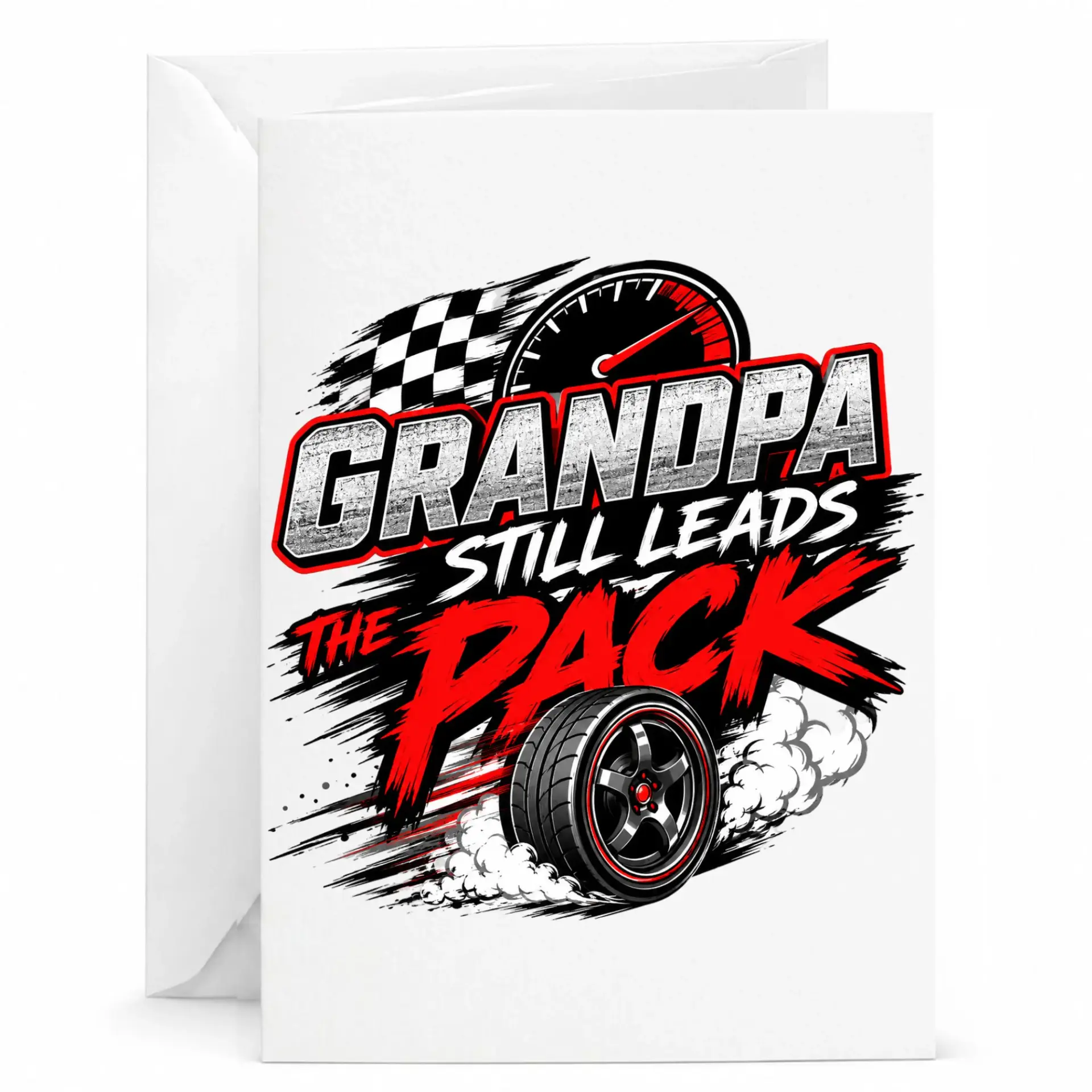 Greeting Card Grandpa Still Leads the Pack Racing Themed Design for Auto Enthusiast Personal Occasion