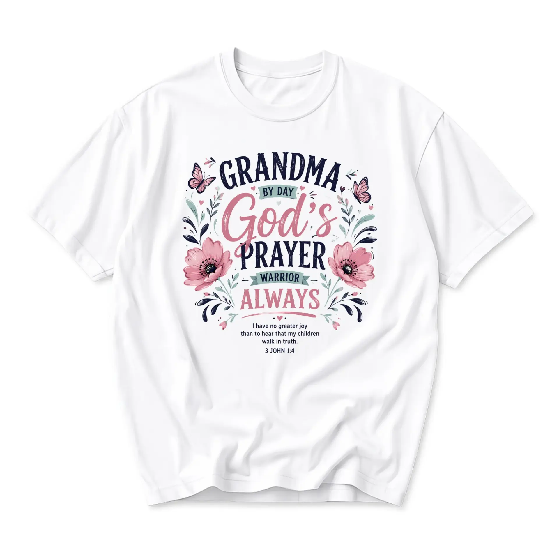 Graphic Tee Grandma by Day God's Prayer Warrior Always Religious Inspirational Quote Floral Art Unisex Crew Neck Shirt