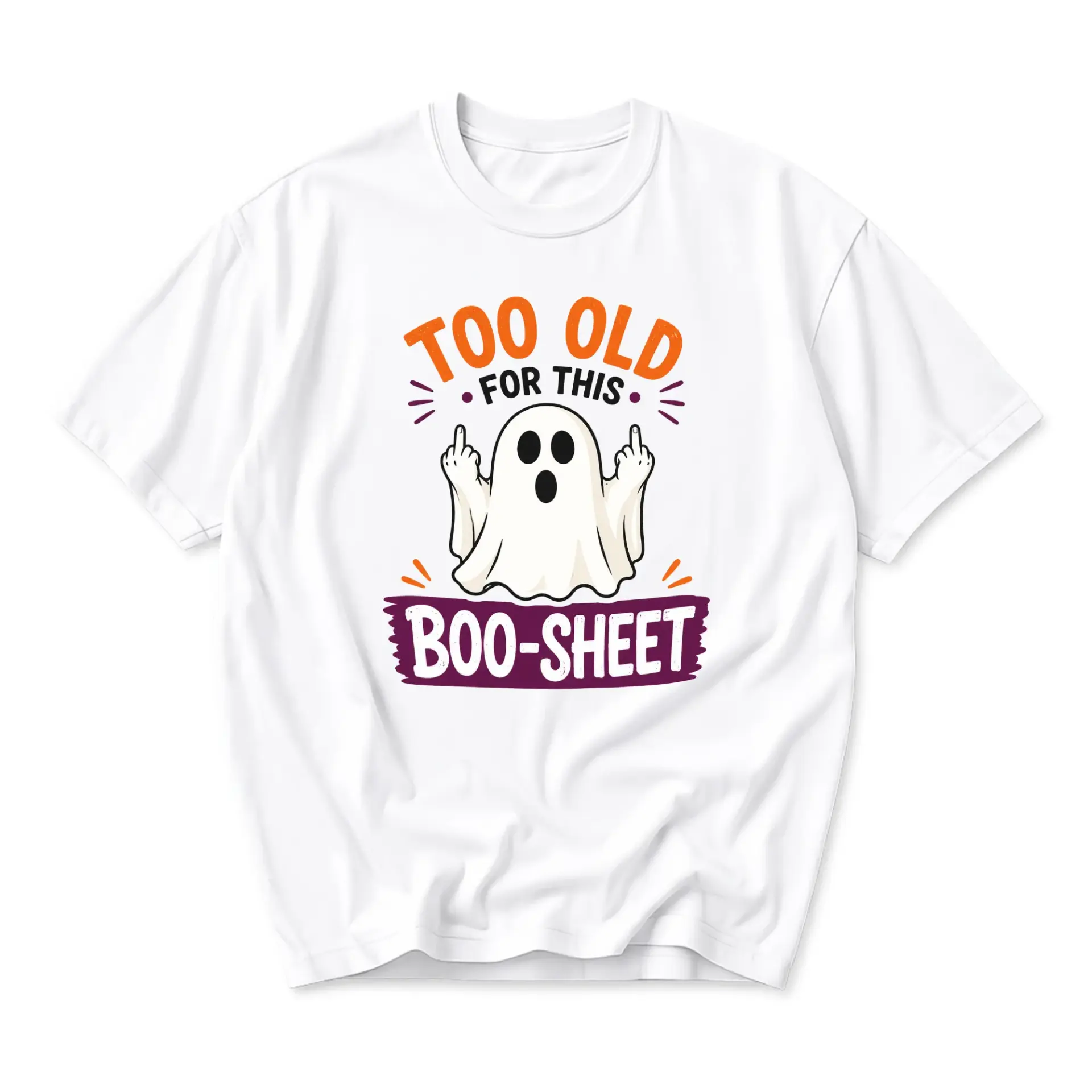 Funny Shirt Too Old for This Boo-Sheet Ghost Graphic Tee Casual Unisex Crew Neck Cotton Blend Apparel for Adults