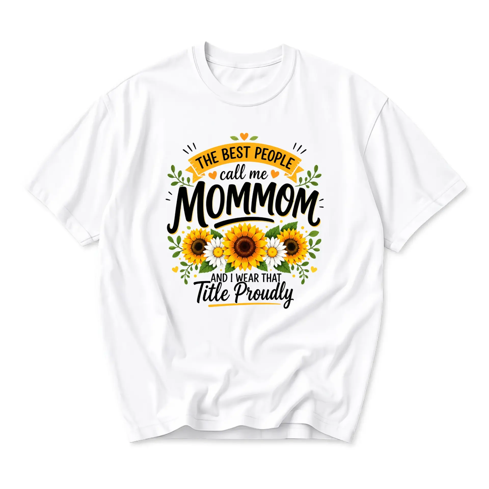 Graphic Tee the Best People Call Me Mommom Sunflower Floral Print Casual