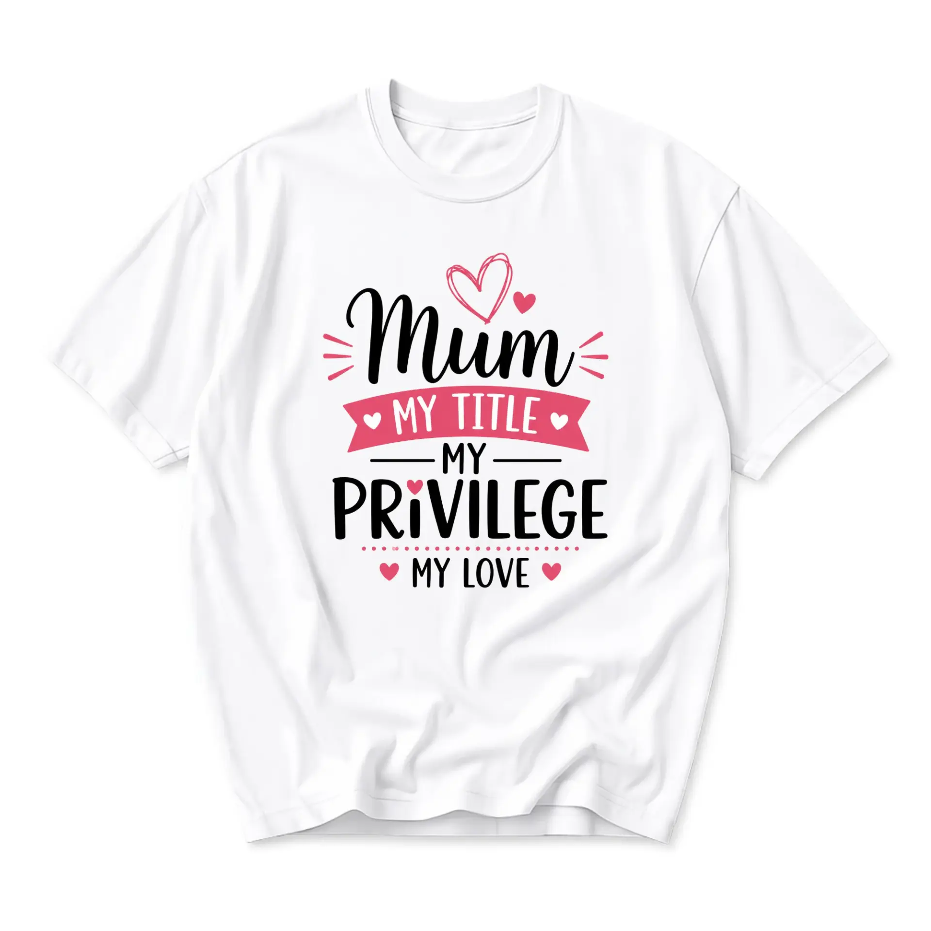 Graphic Tee Mum My My Privilege My Love Print Unisex Casual Crew Neck T-Shirt for Everyday Comfort and Style