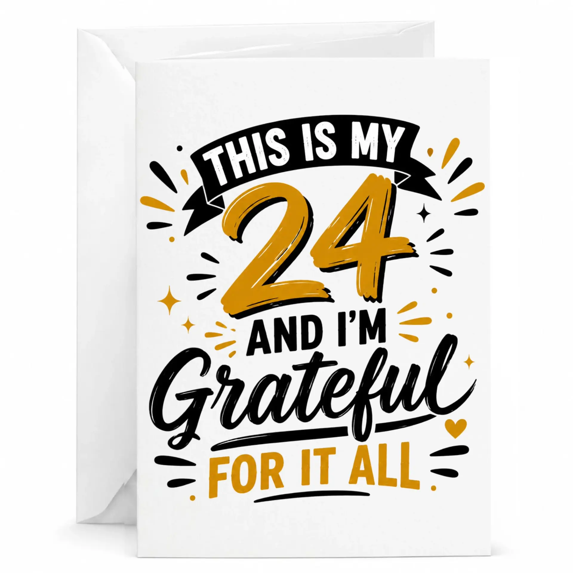 Birthday Card This Is My 24 and I Am Grateful for It All Greeting Card for Twenty Fourth Birthday Celebration
