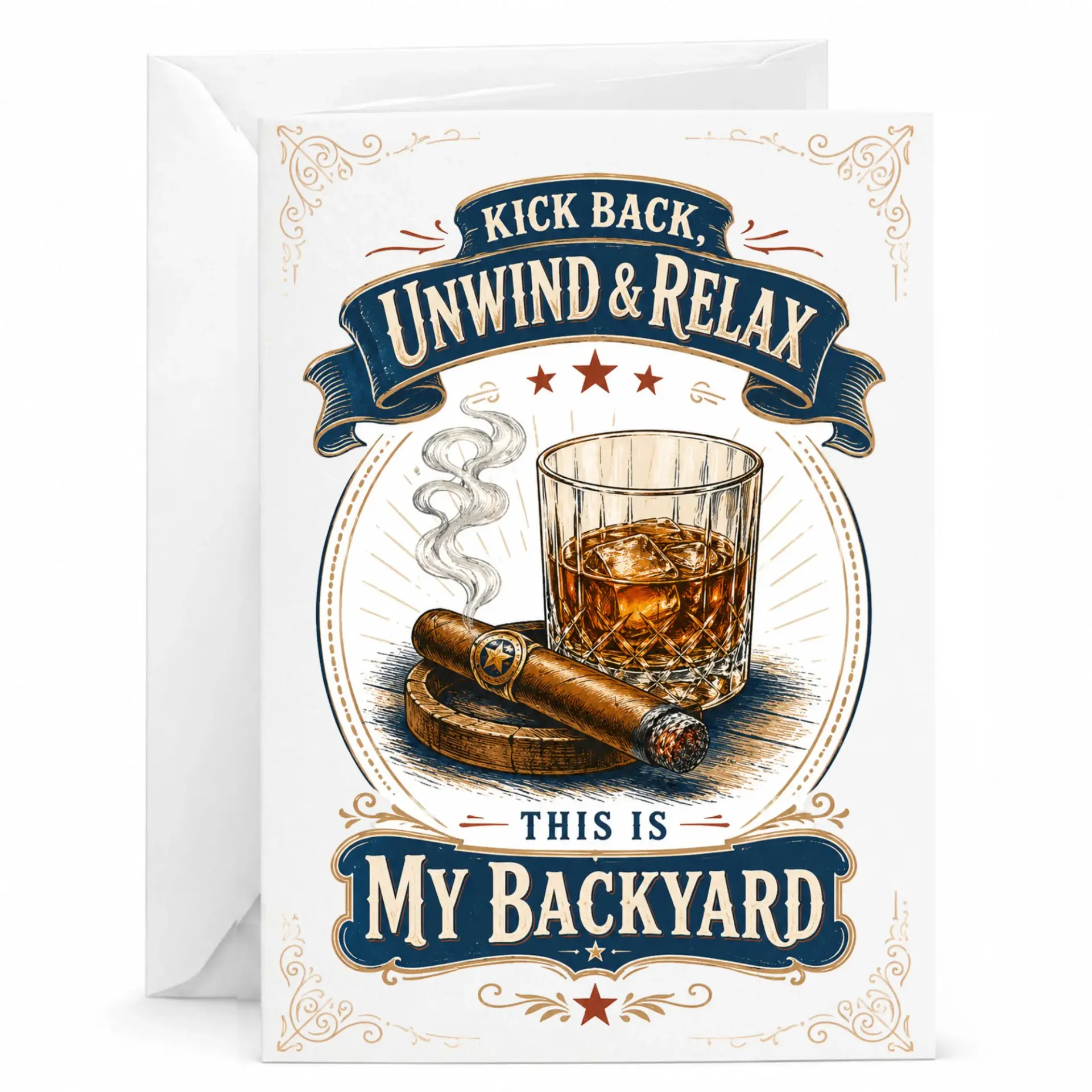 Funny Whiskey Cigar Greeting Card Kick Back Unwind and Relax Relaxation Theme Note for Him 5x7 Inches