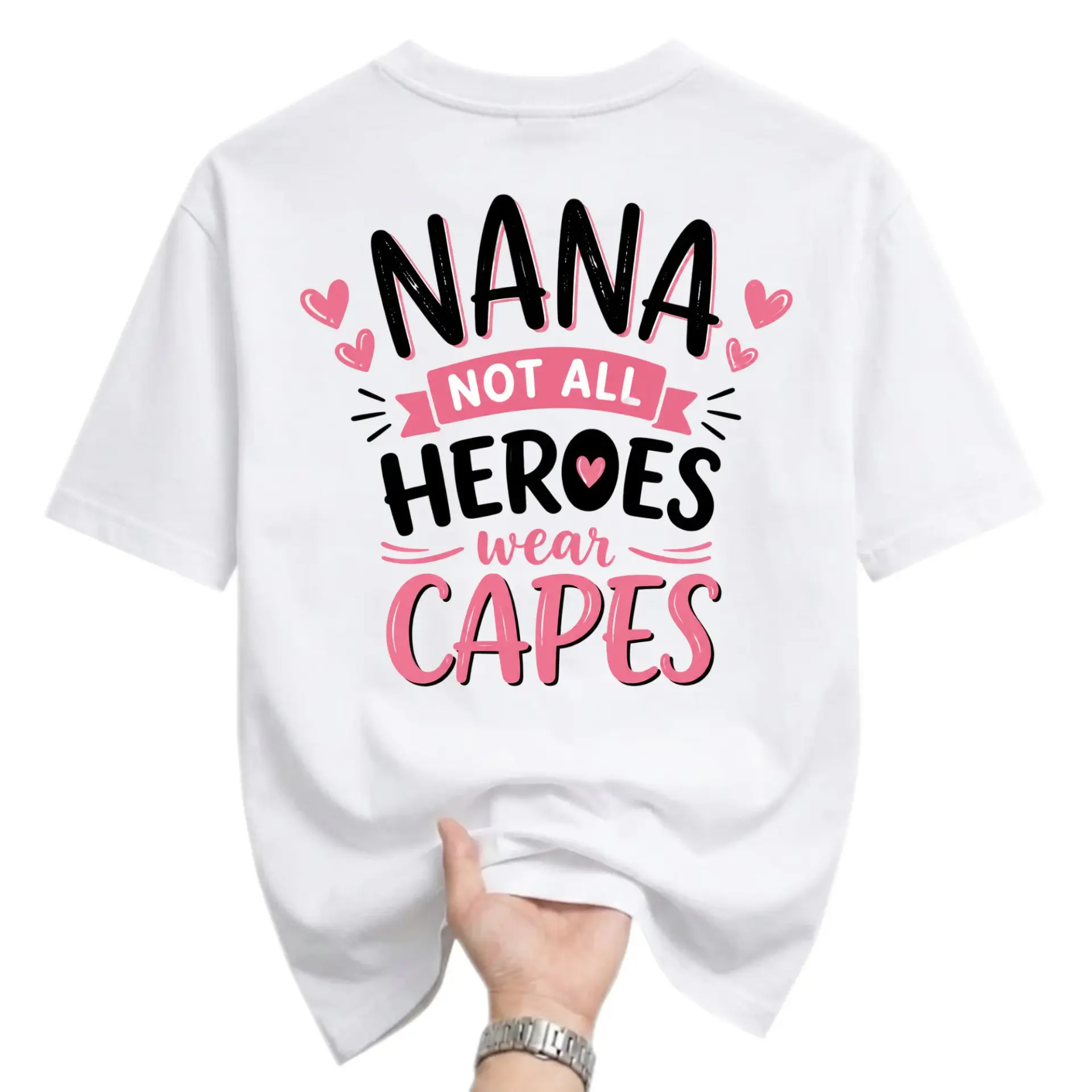 Funny Shirt Nana Not All Heroes Wear Capes Graphic Tee Unisex Casual Crew