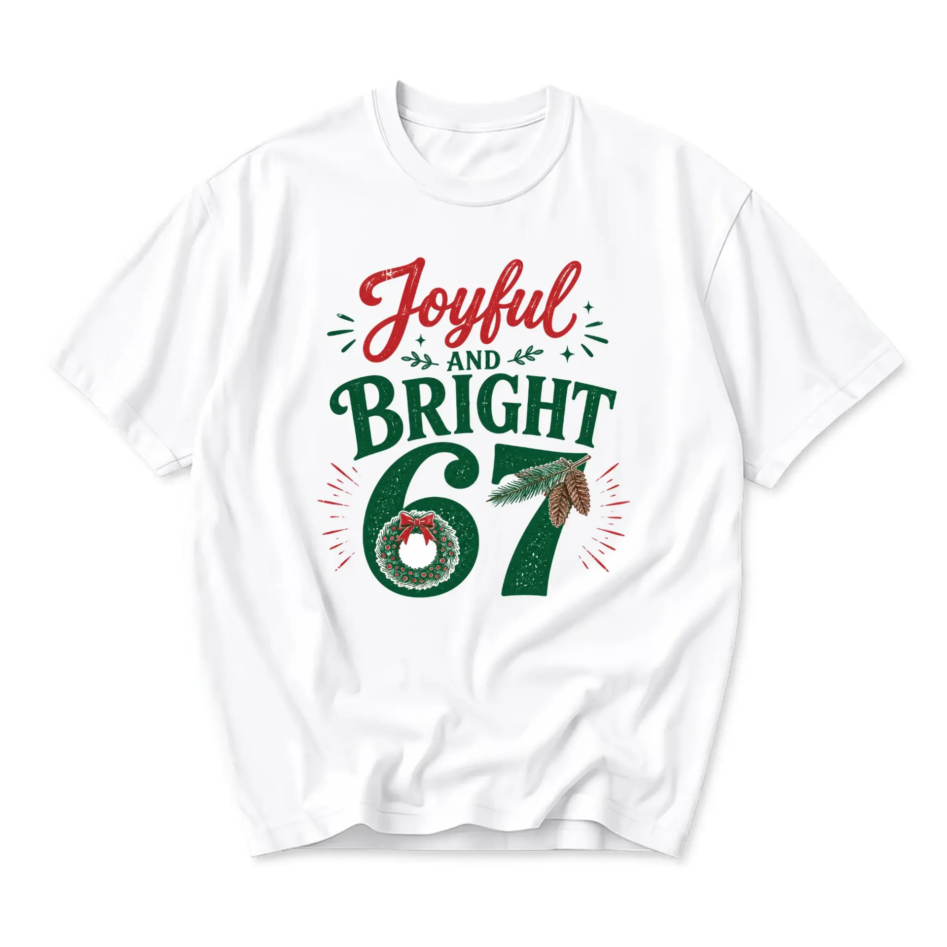 Graphic Tee Joyful and Bright 67 Christmas Holiday Shirt Unisex Crew Neck