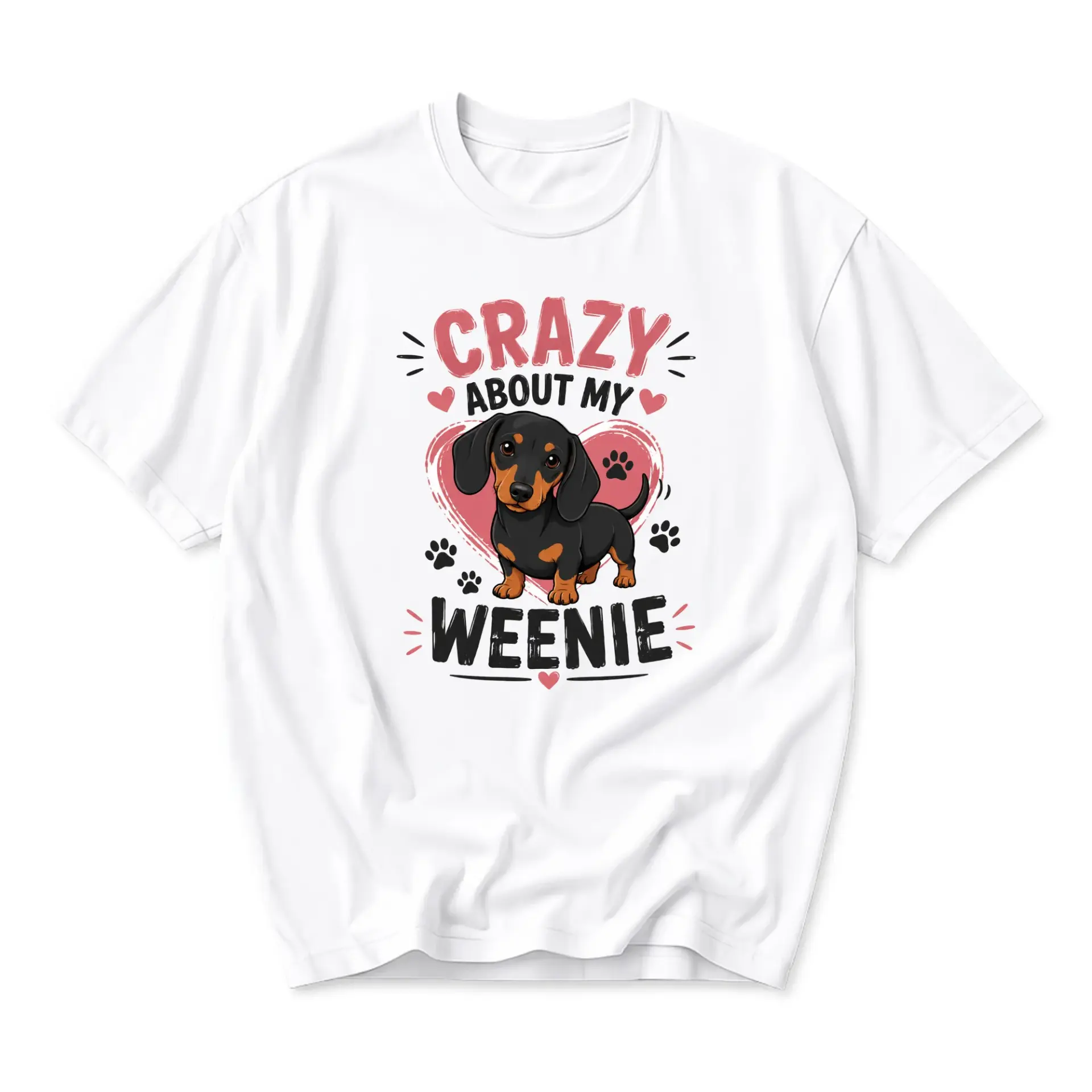 Funny Shirt Crazy About My Weenie Dog Lover Gift Unisex Crew Neck Graphic Printed T-Shirt Soft Cotton Casual Top