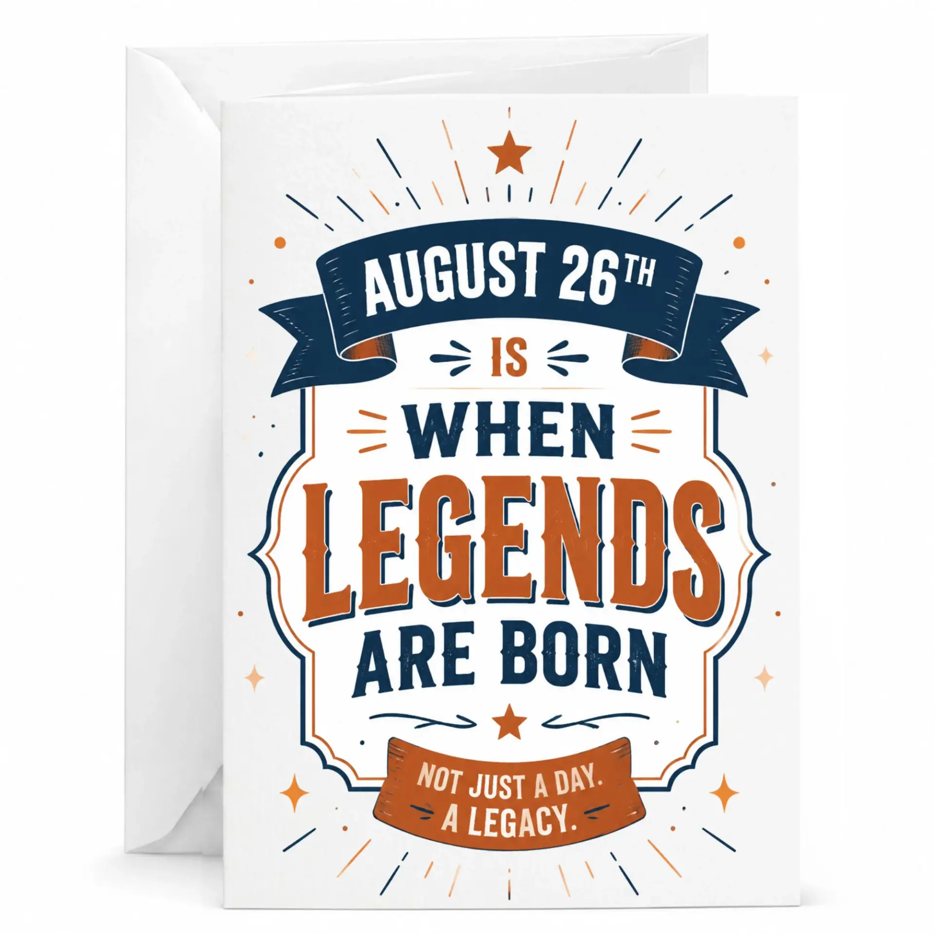 Greeting Card August 26th Is When Legends Are Born Birthday Card for Him or Her Unique Typography Art Note Card