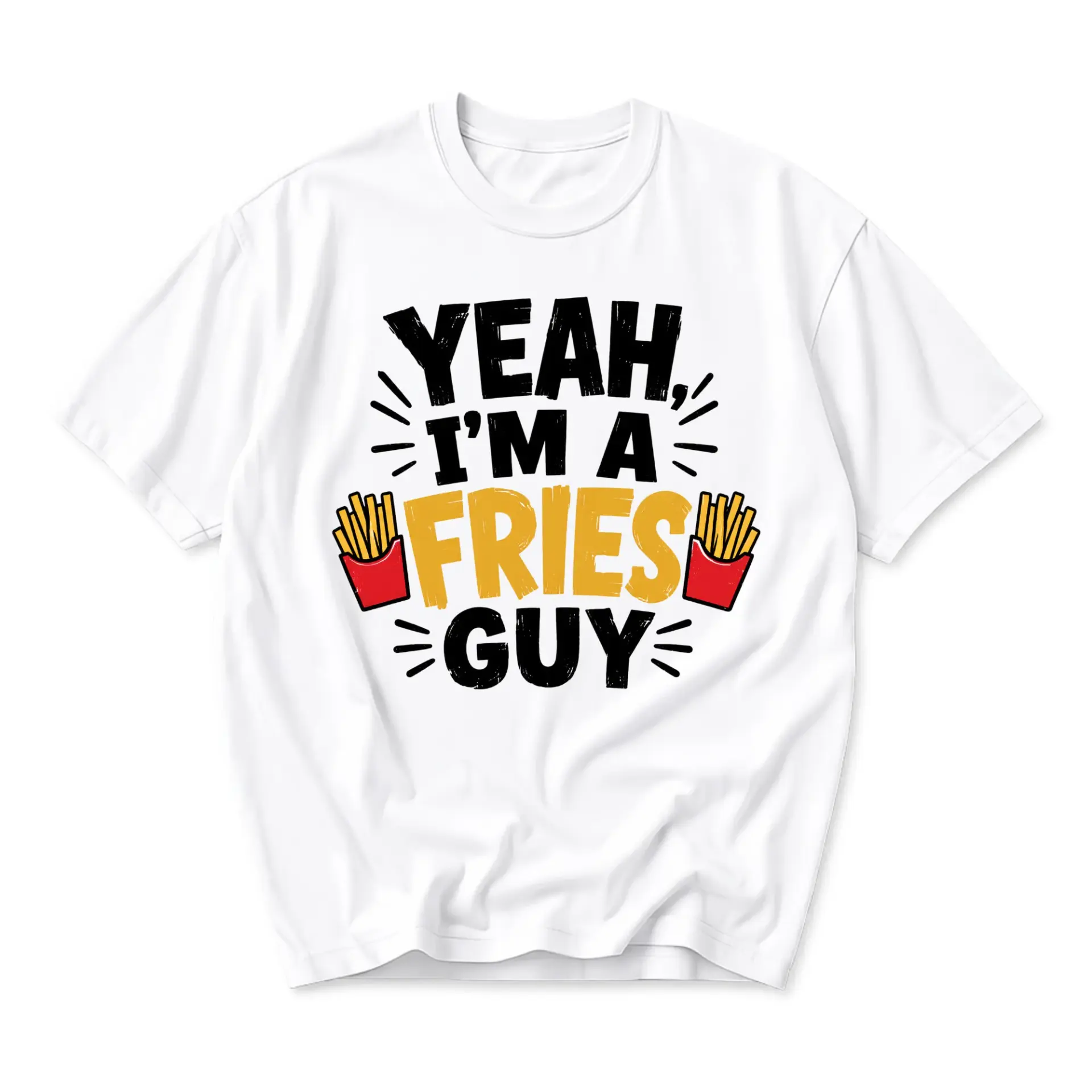 Funny Shirt Yeah I Am a Fries Guy Graphic Tee Retro Style Snack Food Lover Unisex Casual Crew Neck White Cotton Top