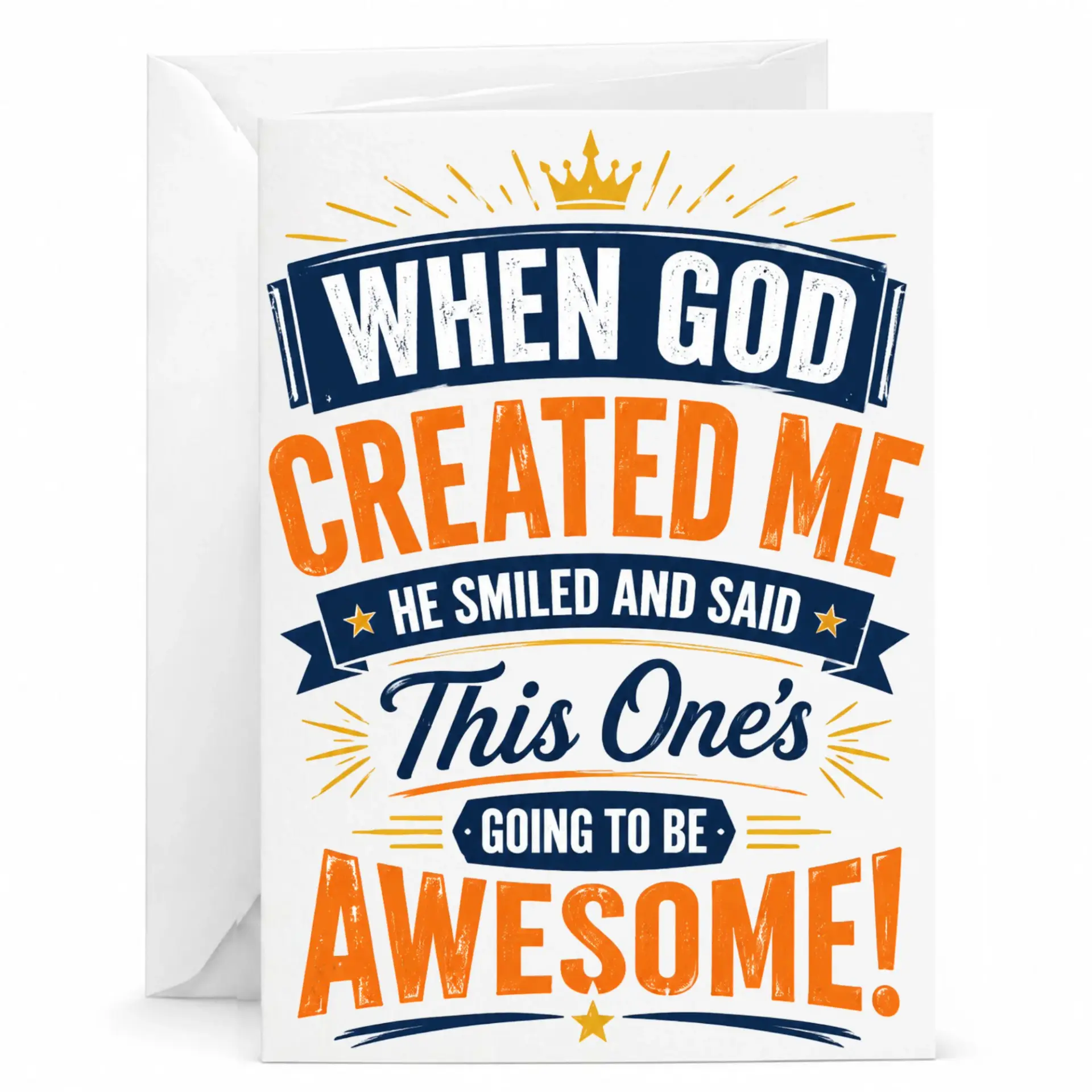 Funny Greeting Card When God Created Me He Smiled and Said This One Is Going to Be Awesome Inspirational Quote Note