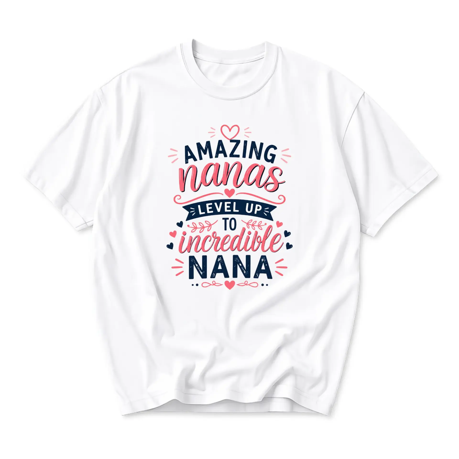 Graphic Tee Amazing Nanas up to Incredible Nana Unisex Crew Neck Short