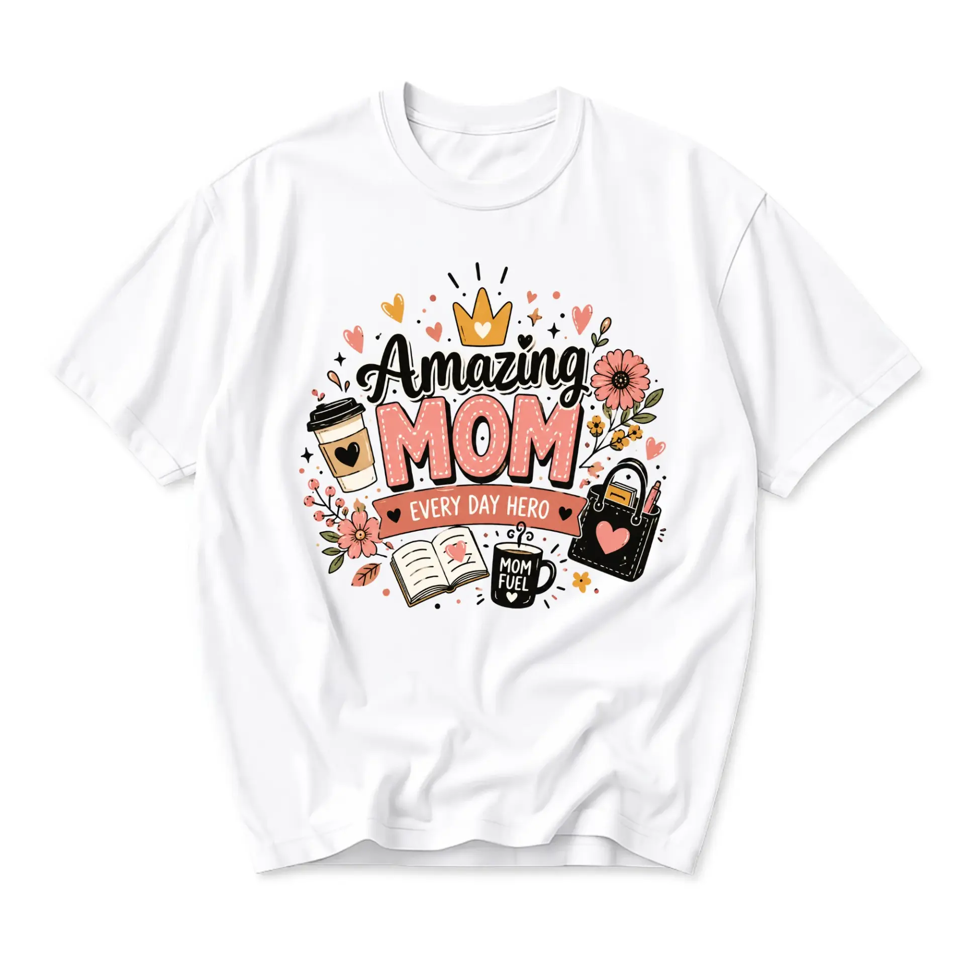 Funny Shirt Amazing Mom Every Day Hero Graphic Tee Casual Unisex Crew Neck Short Sleeve Soft Cotton Blend Apparel