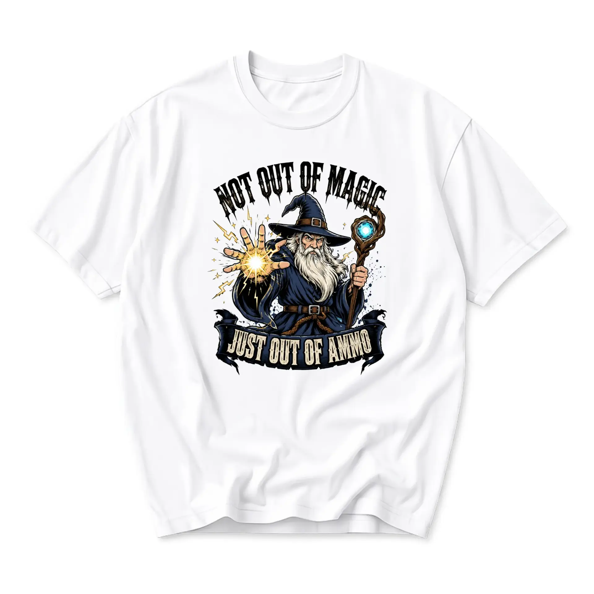 Funny Shirt Wizard Not Out of Magic Just Out of Ammo Unisex Graphic Printed T-Shirt Casual Everyday Apparel Top
