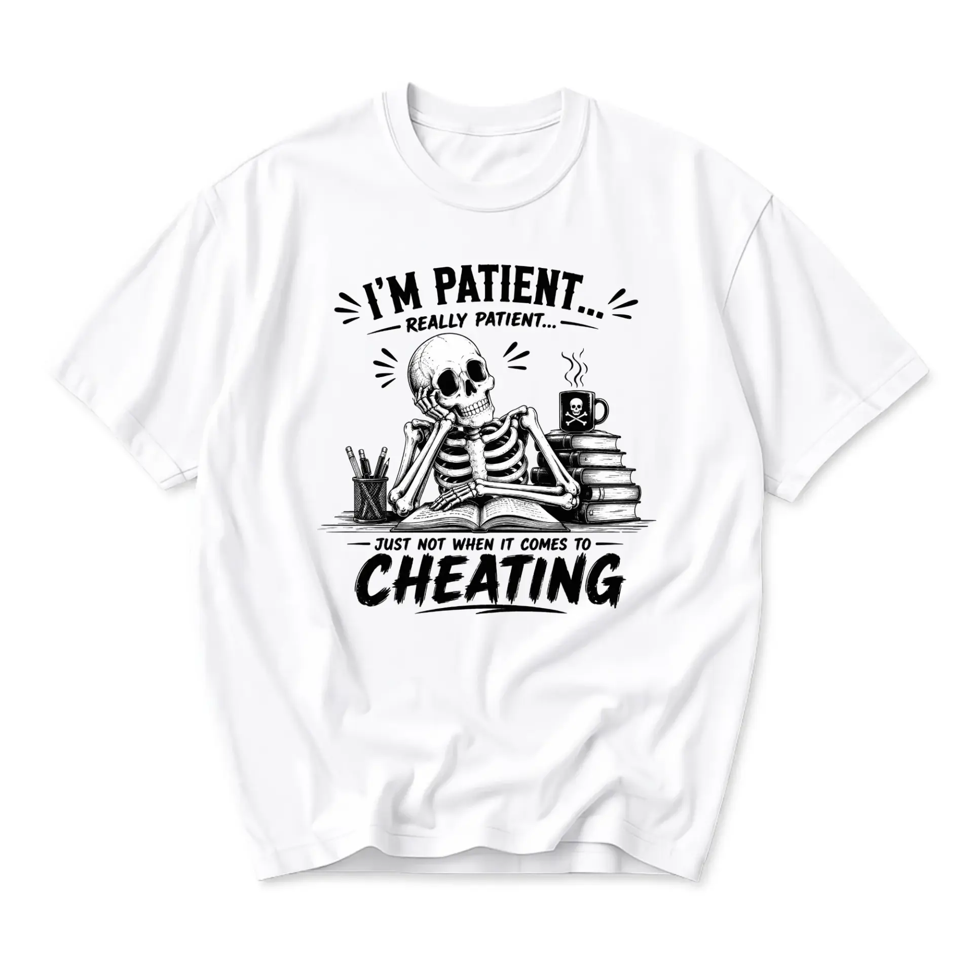Funny Shirt I Am Patient Skeleton Graphic Tee Sarcastic Humorous Design Unisex Casual Everyday Short Sleeve Crew Neck
