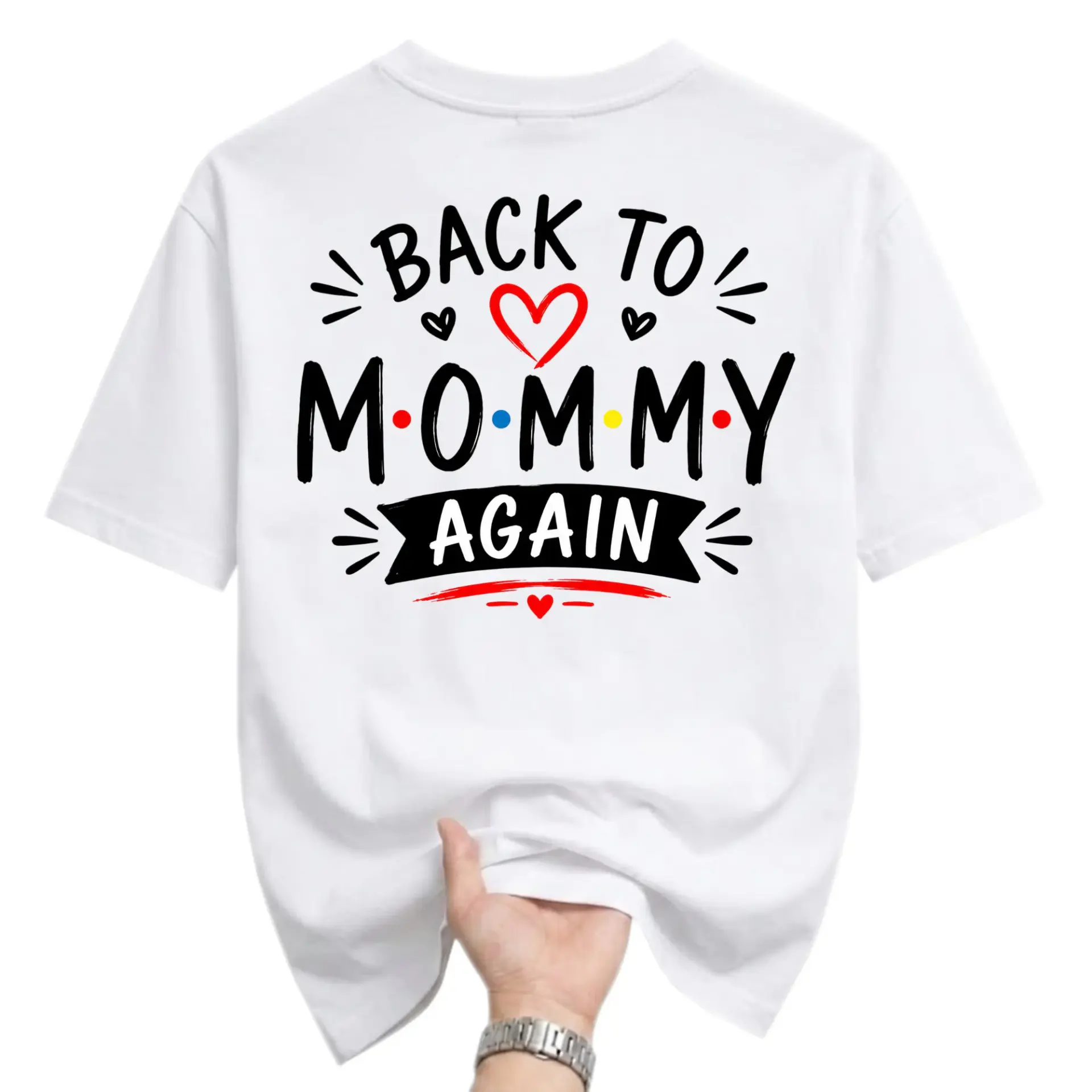 Graphic Tee Back to Mommy Again Unisex Casual Crew Neck T-Shirt Comfortable