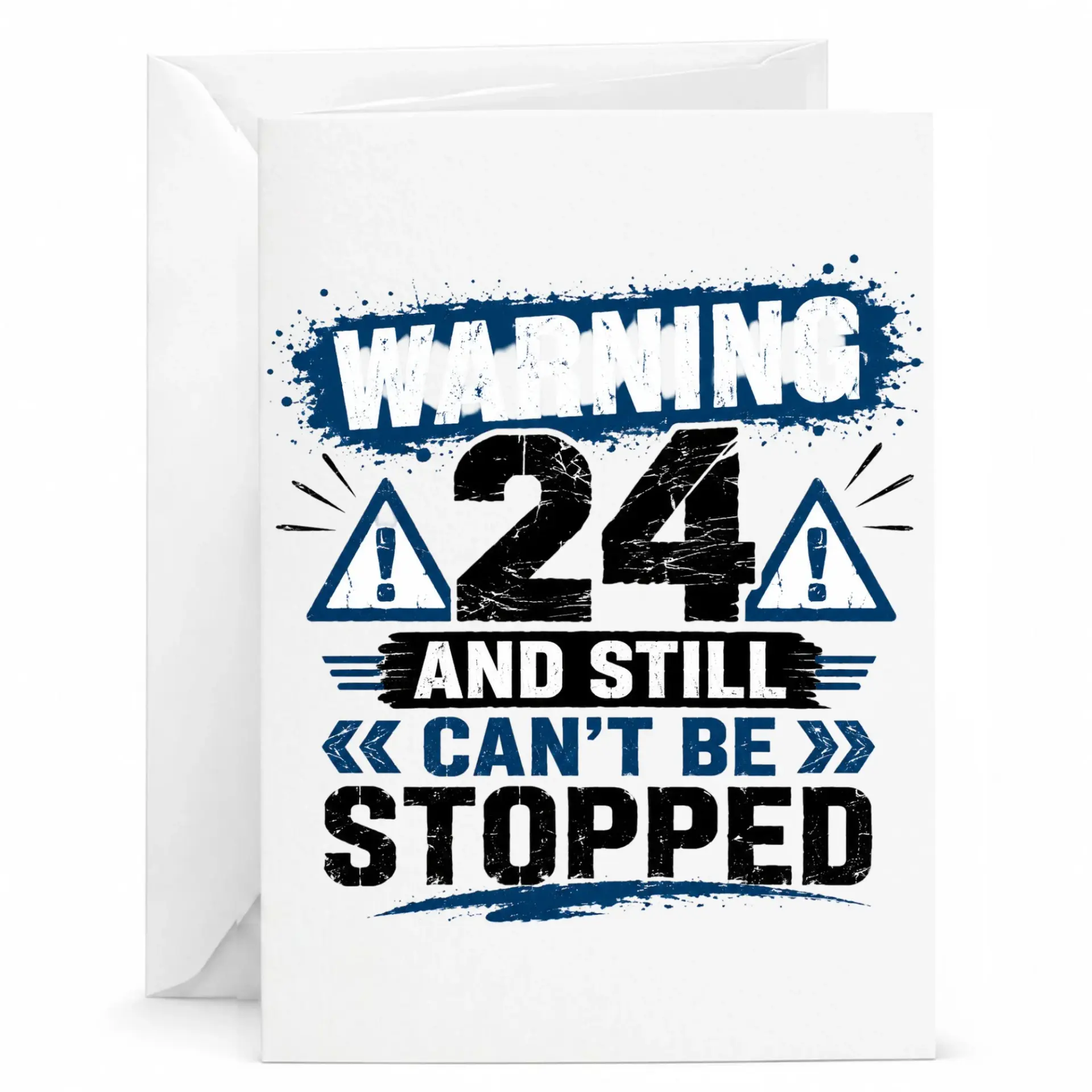 Funny Birthday Card Warning 24 and Still Can Not Be Stopped Humorous Milestone Greeting for Twenty Fourth Birthday