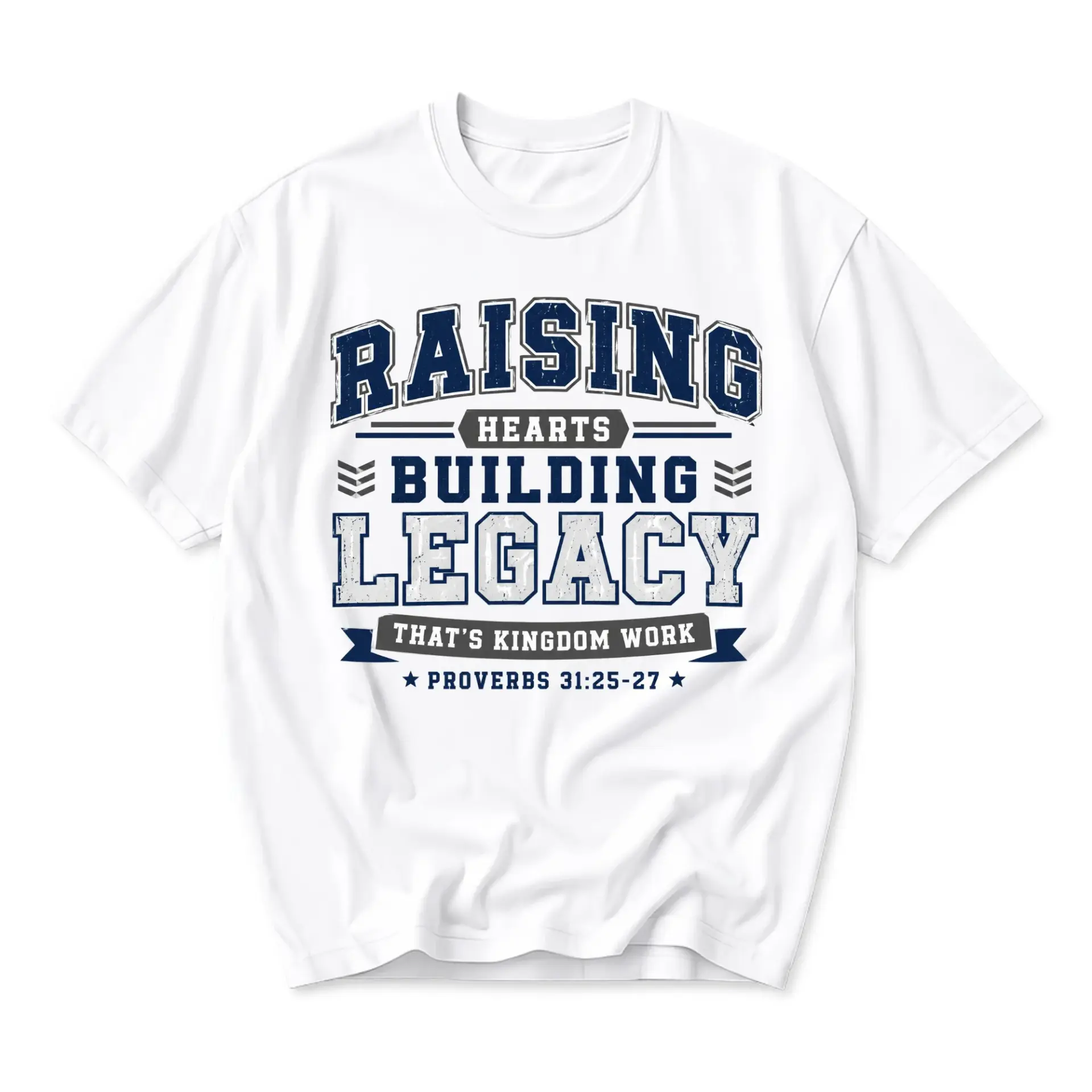 Graphic Tee Raising Hearts Building Legacy Kingdom Work Proverbs Inspirational Religious Scripture Unisex Crew Neck Shirt