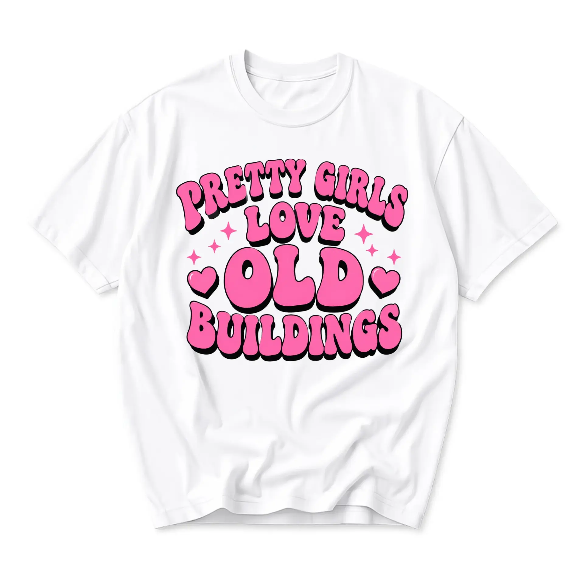 Graphic Tee Pretty Girls Love Old Buildings Retro Style Unisex Crew Neck Casual Everyday Statement Cotton T-Shirt