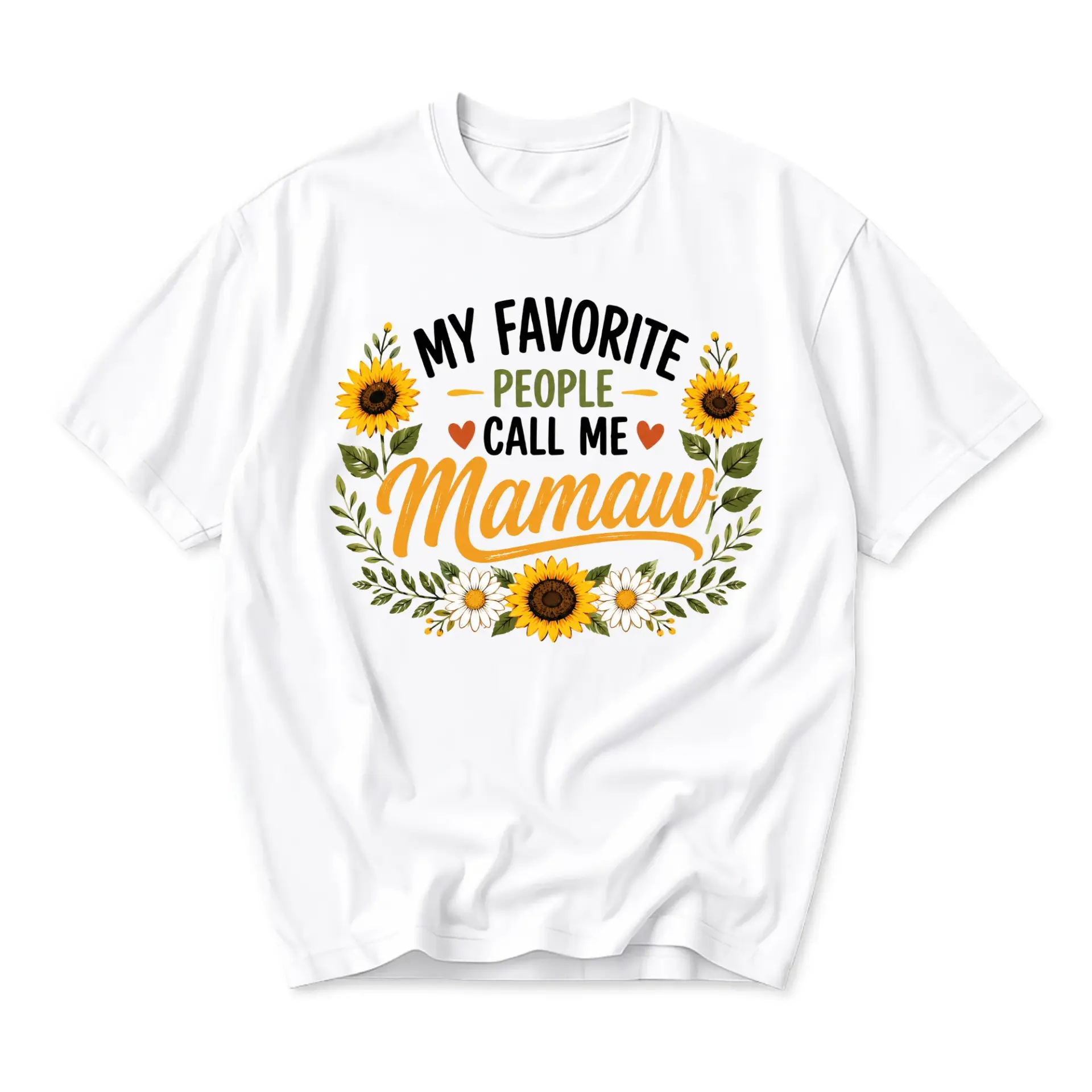 Funny Shirt My Favorite People Call Me Mamaw Graphic Tee Sunflower Floral Print Casual Unisex Cotton Crew Neck Top