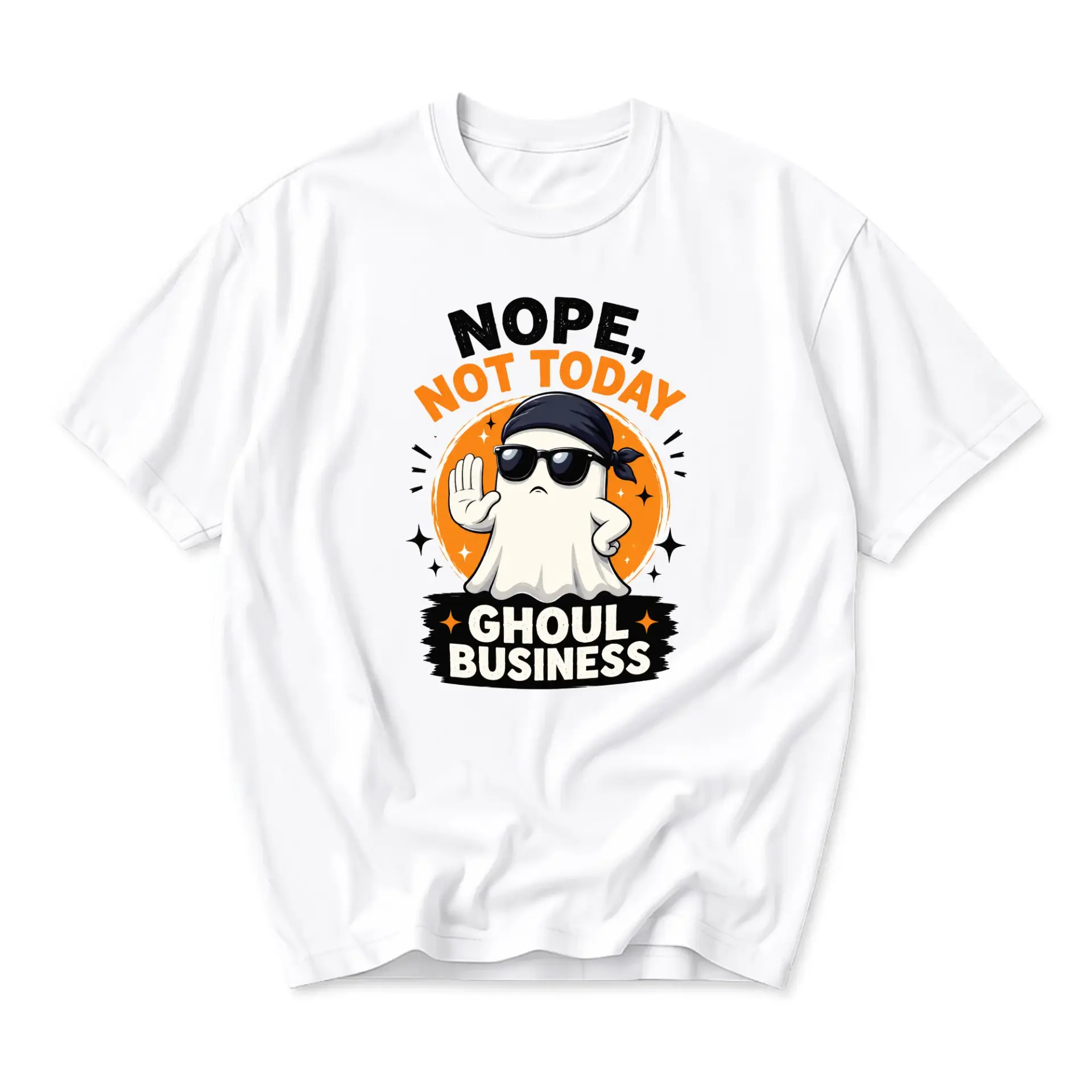 Funny Shirt Nope Not Today Ghoul Business Graphic Tee Unisex Casual Crew Neck Comfortable Cotton Blend Everyday Top