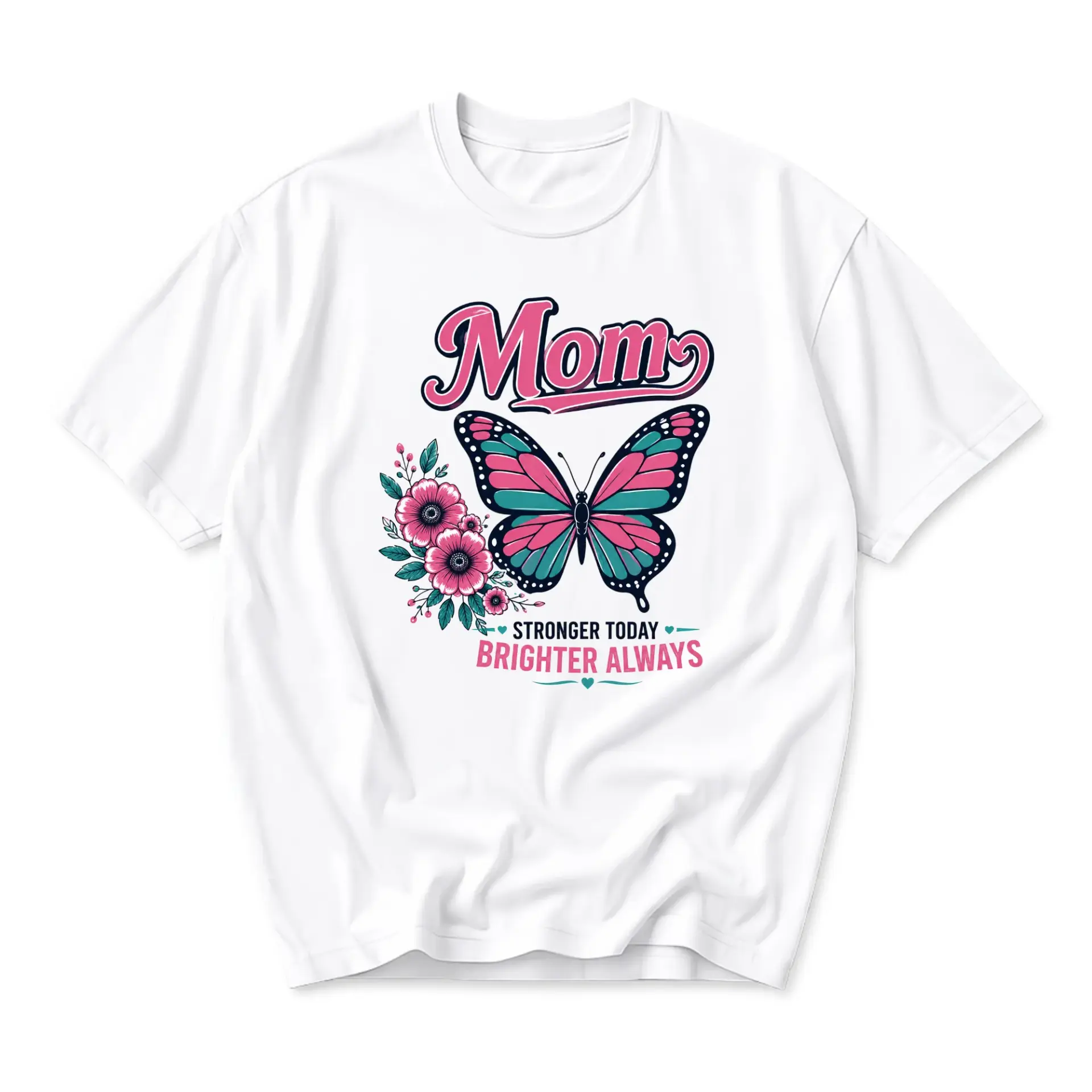 Graphic Tee Mom Stronger Today Brighter Always Butterfly Floral Design Unisex Crew Neck Everyday Casual T-Shirt