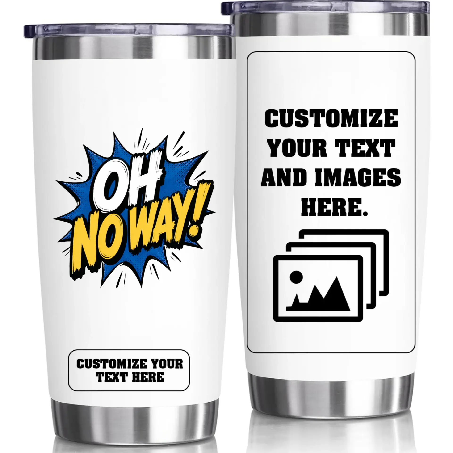 Stainless Steel Tumbler 20oz Oh No Way Comic Style Print Personalized Insulated Cup for Hot and Cold Beverages