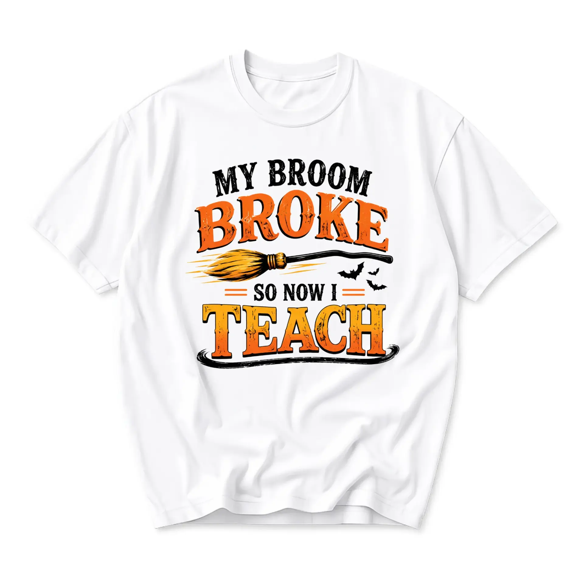 Funny Shirt My Broom Broke so Now I Teach Graphic Tee for Teachers Autumn Halloween Casual Unisex Crew Neck Top
