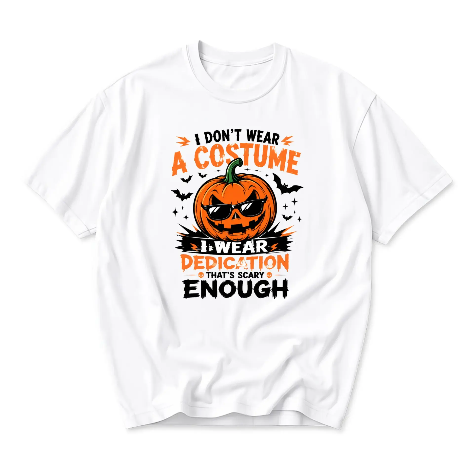 Funny Shirt I Dont Wear a Costume I Wear Dedication Graphic Tee Unisex Crew Neck Halloween Fall Casual Apparel