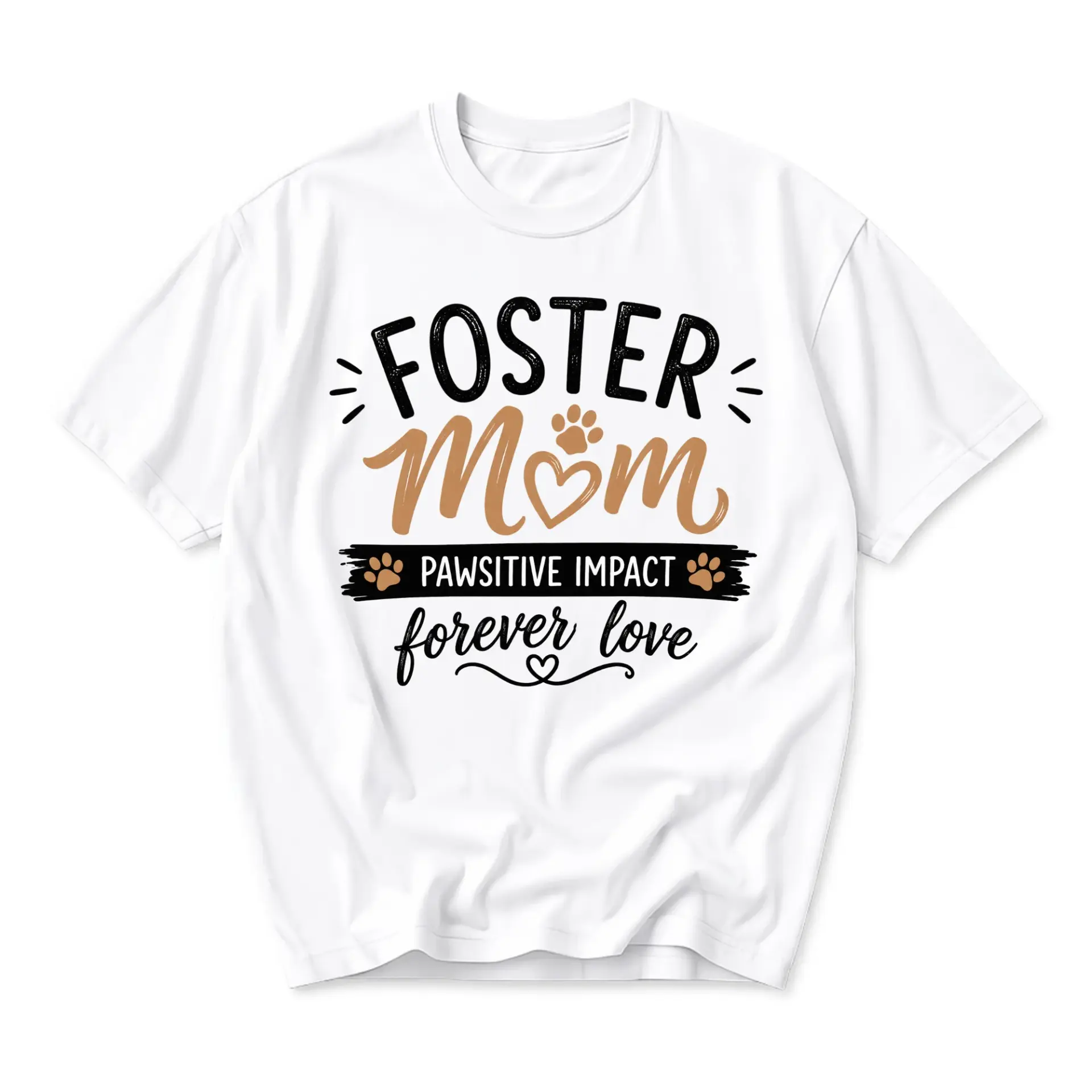 Graphic Tee Foster Mom Pawsitive Impact Forever Love Print White Cotton