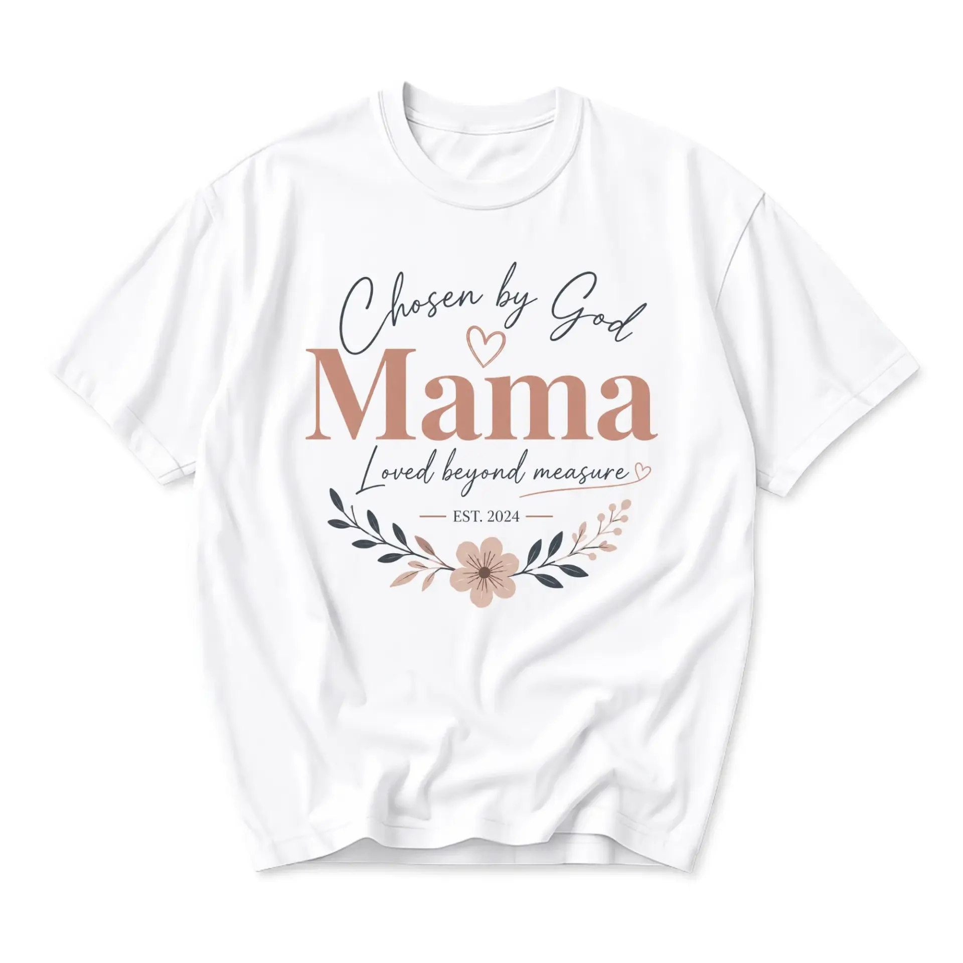 Graphic Tee Chosen by God Mama Loved Beyond Measure Floral Print Unisex Crew Neck Casual Everyday Short Sleeve Shirt