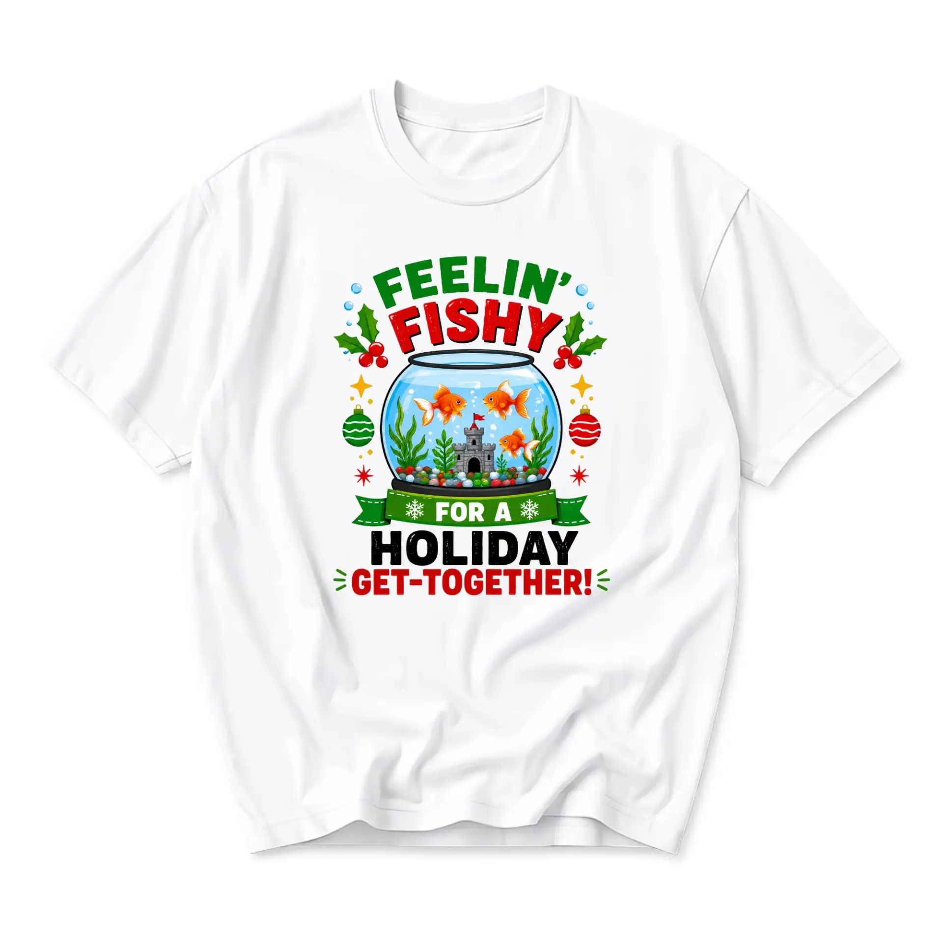 Funny Shirt Feelin Fishy for a Holiday Get Together Unisex Graphic Printed