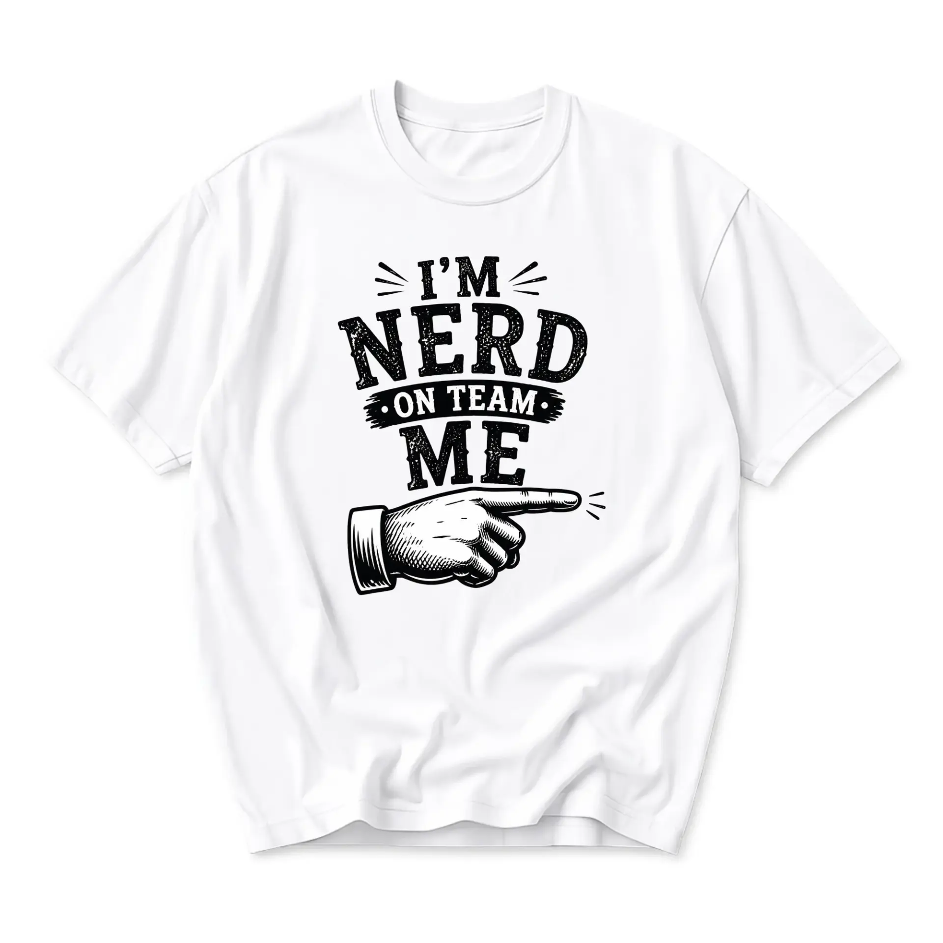Funny Shirt I Am Nerd on Team Me Graphic Tee Unisex Casual Apparel for Everyday Wear and Self Expression White
