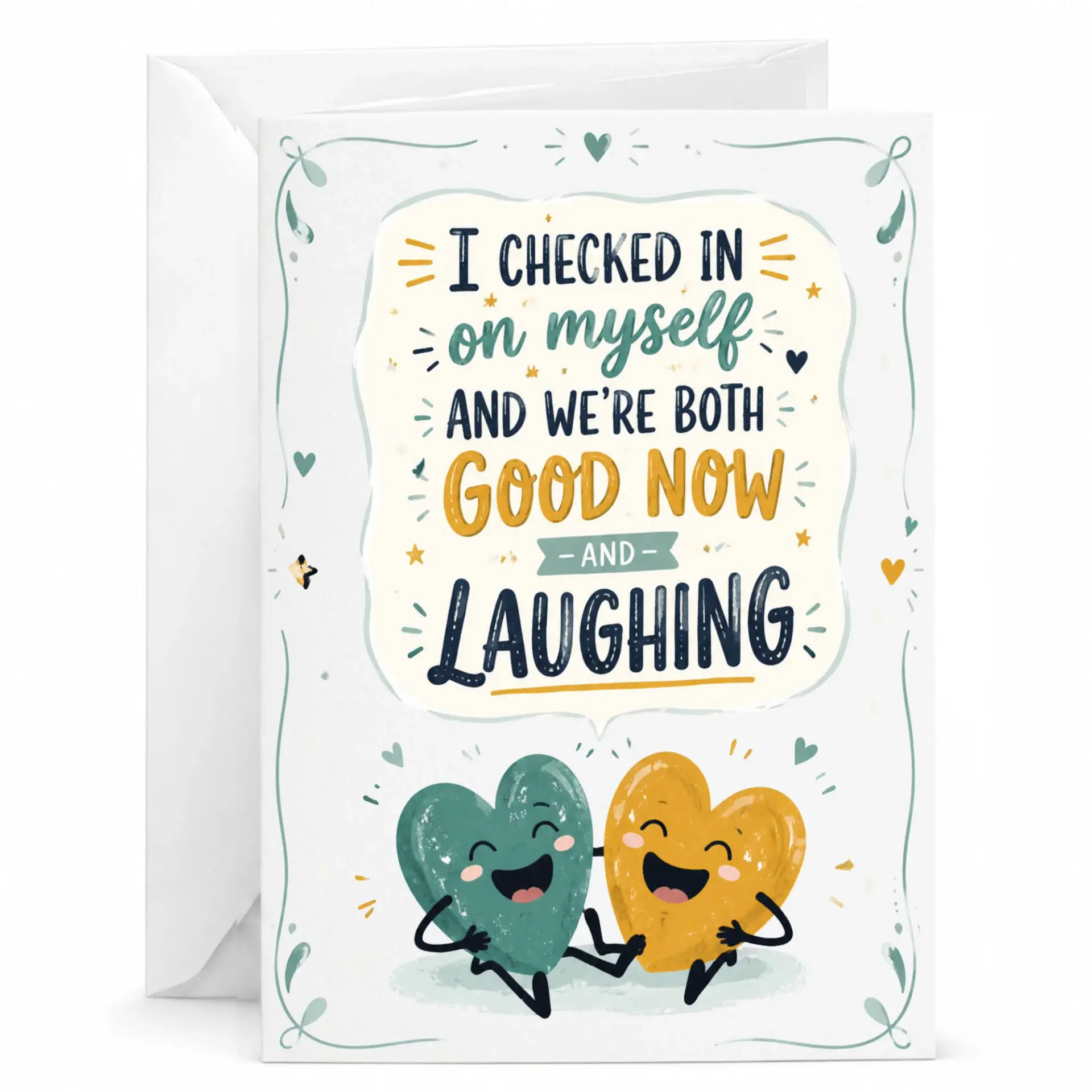 Funny Greeting Card I Checked in on and We Are Both Good Now Laughing Humorous Encouragement