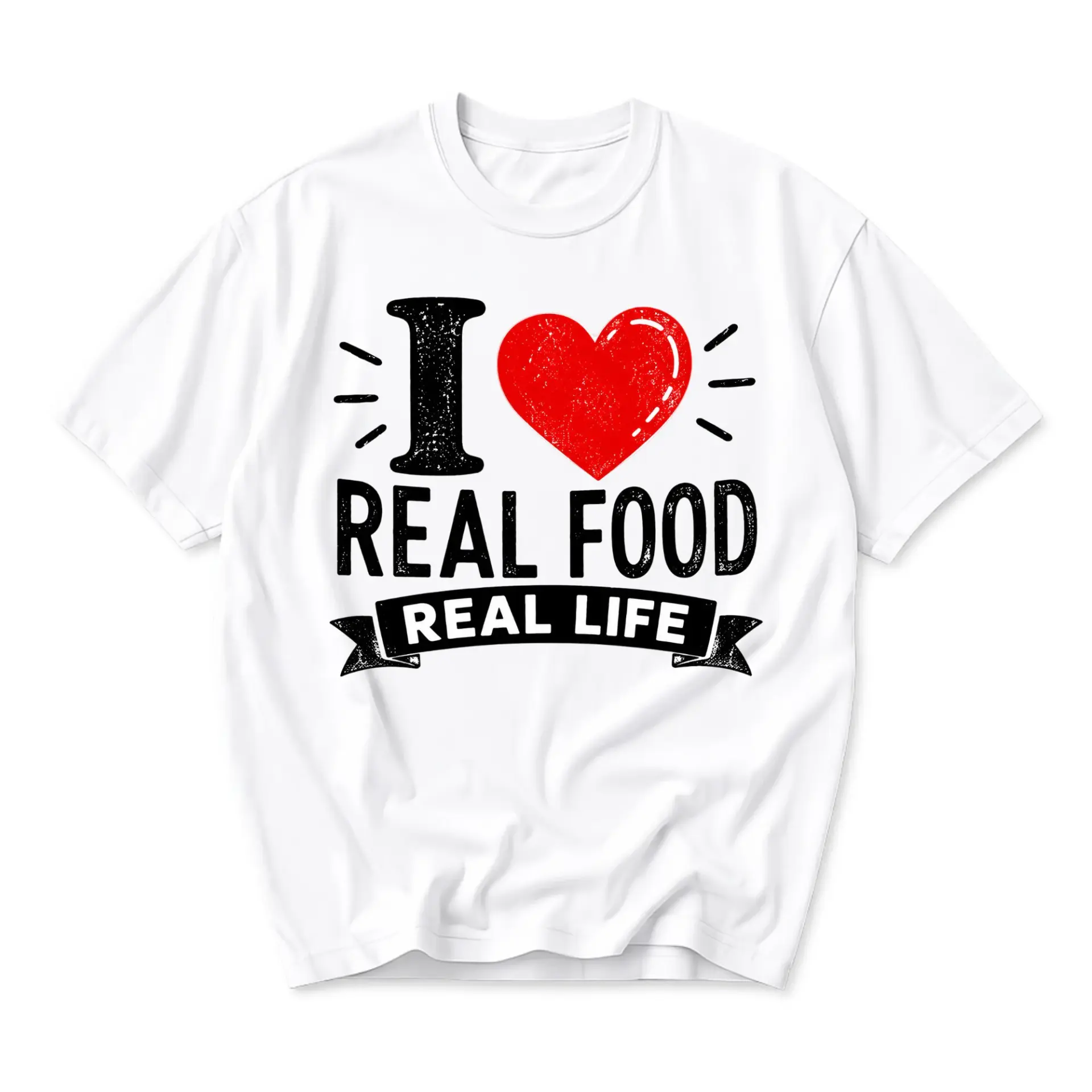 Graphic Tee I Love Real Food Real Life Unisex Casual Shirt Soft Cotton Crew Neck Everyday Apparel for Food Enthusiasts