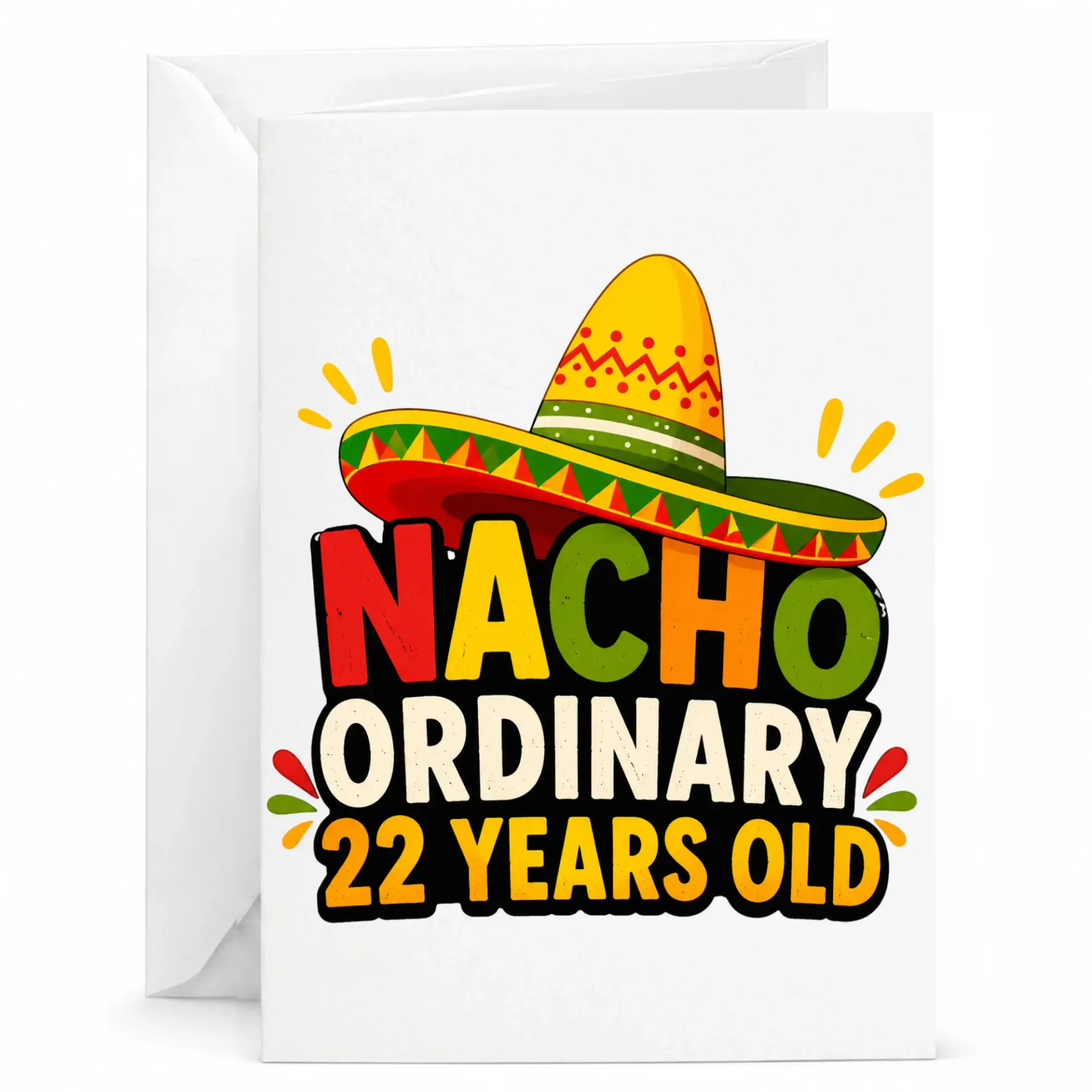Funny Nacho Ordinary 22 Years Old Birthday Card for Men and Women, Humorous Food Pun Greeting Card with White Envelope