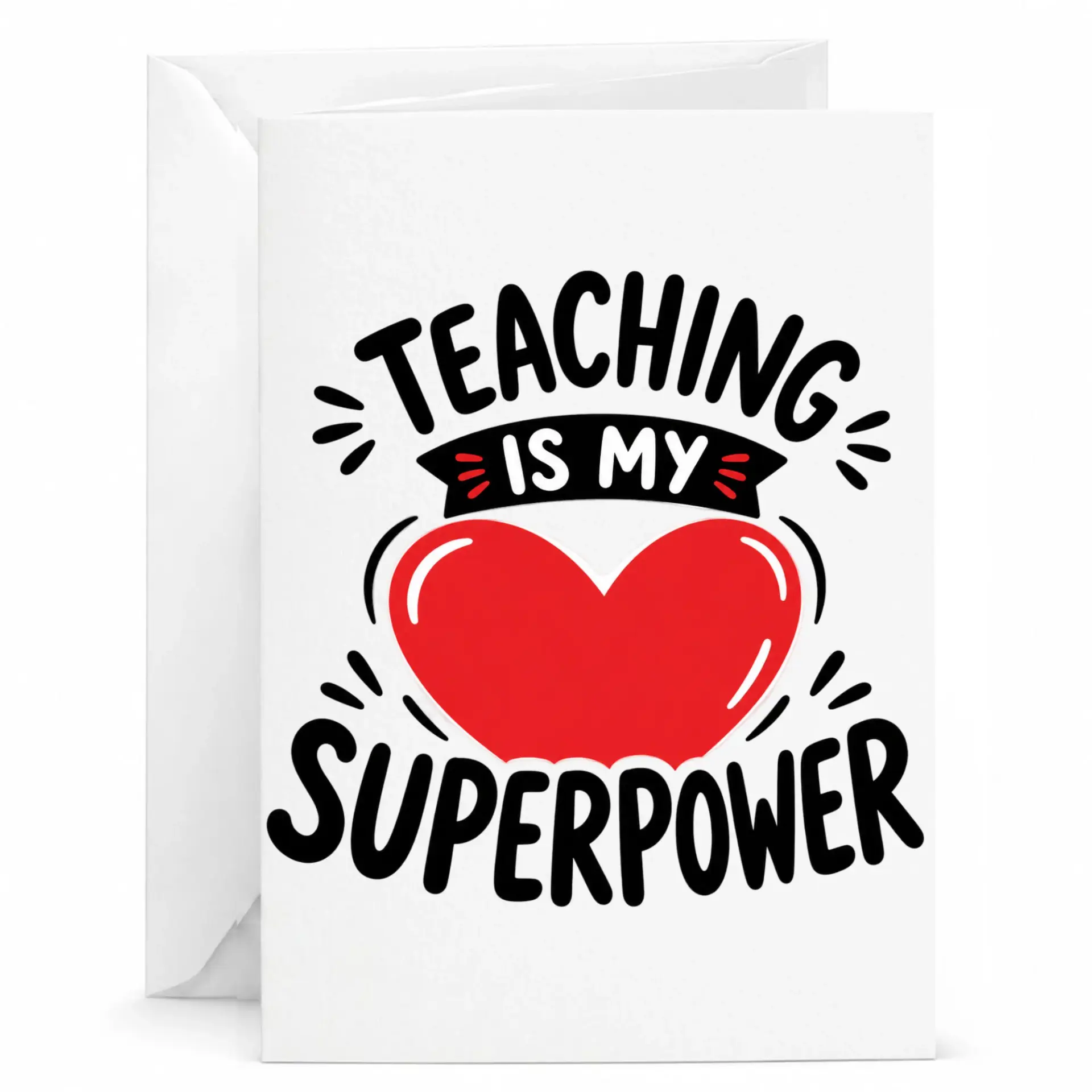 Greeting Card Teaching Is My Superpower Design Professional Heavyweight Paper Stationery for Appreciation and Encouragement