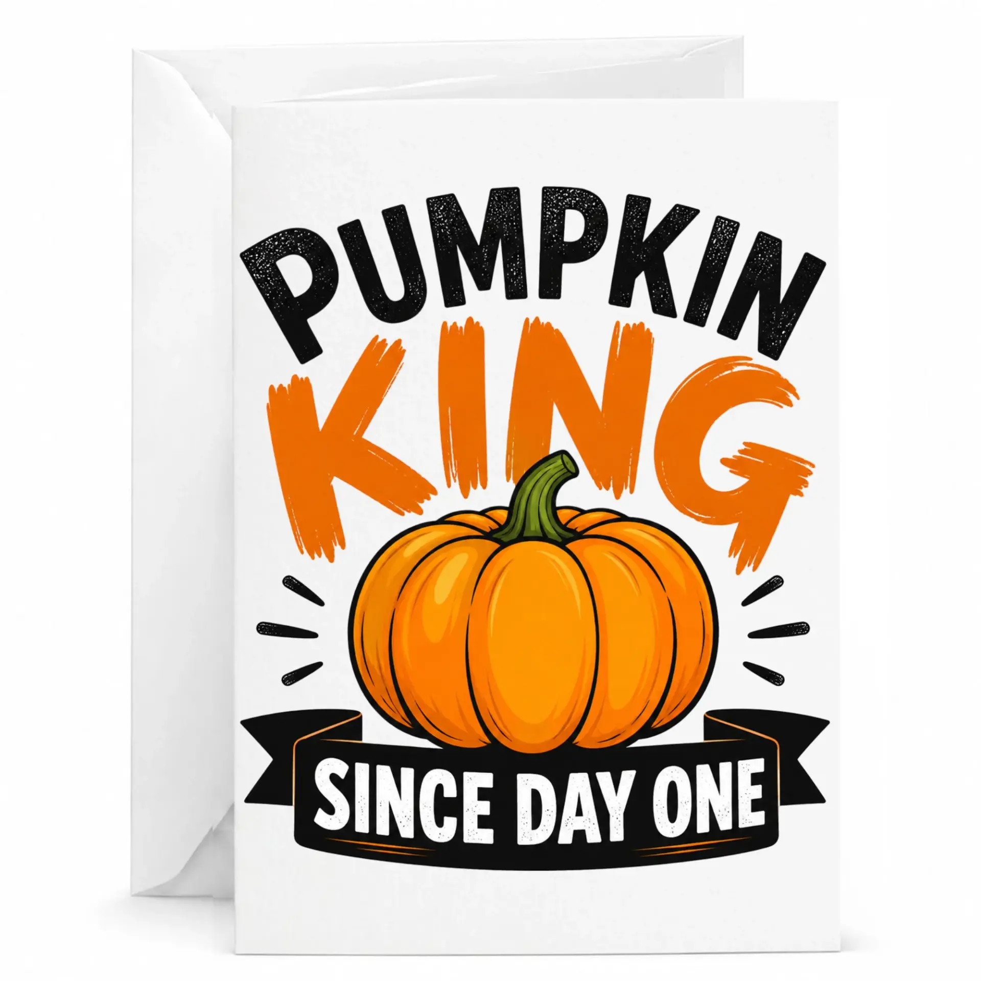 Pumpkin Since Day One Greeting Card Fall Themed Seasonal Stationery for Autumn Birthdays and Holiday Celebrations