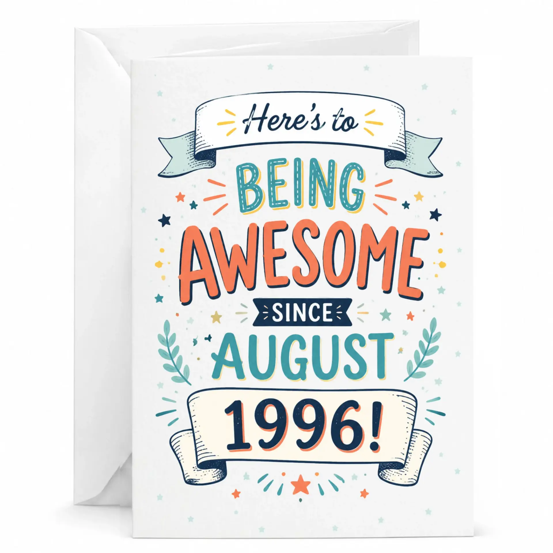 Greeting Card for Birthday Milestone Featuring Here Is to Being Awesome Since August 1996 Design for Celebration