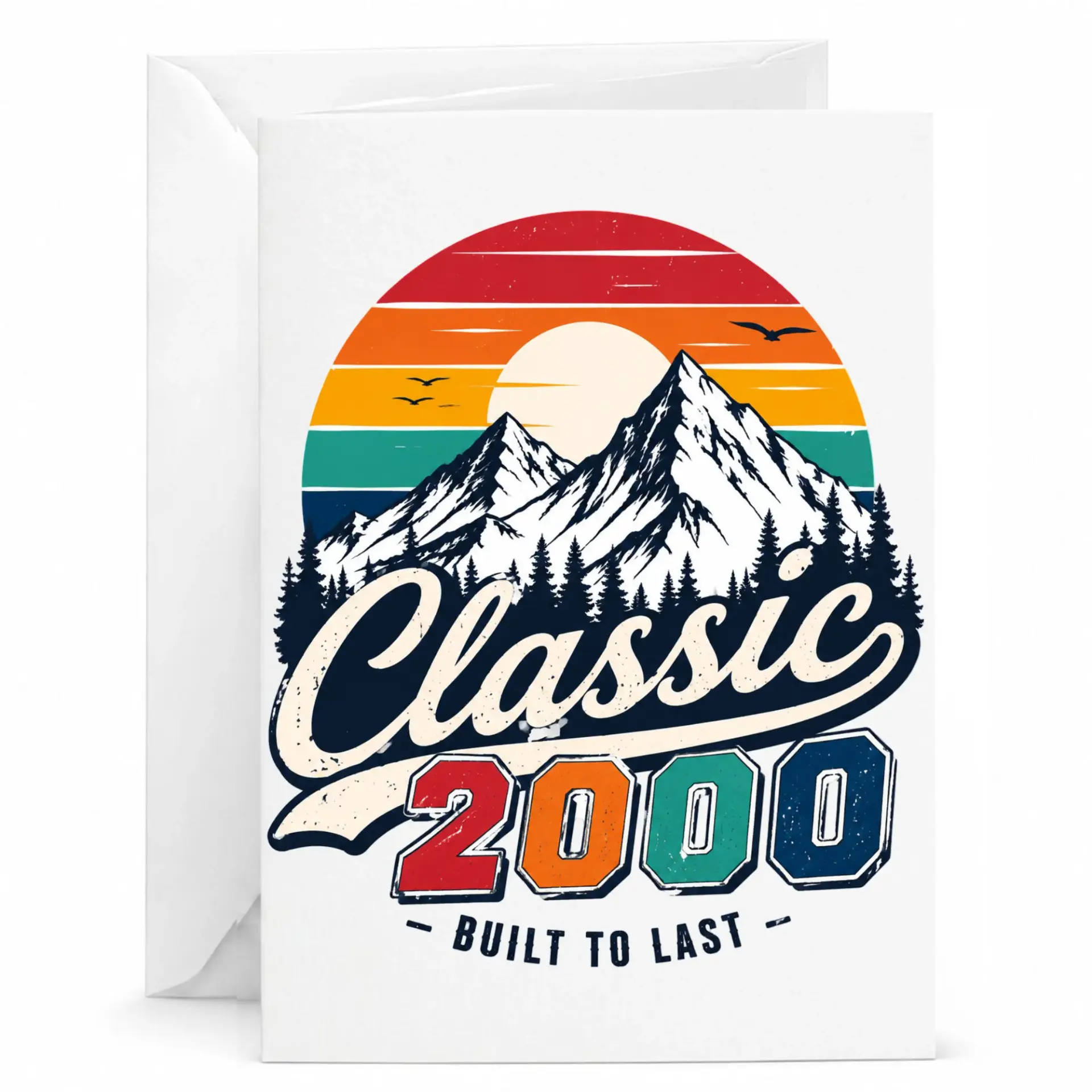Greeting Card Classic 2000 Built to Last Vintage Mountain Sunset Graphic Design for Milestone Birthdays and Anniversaries