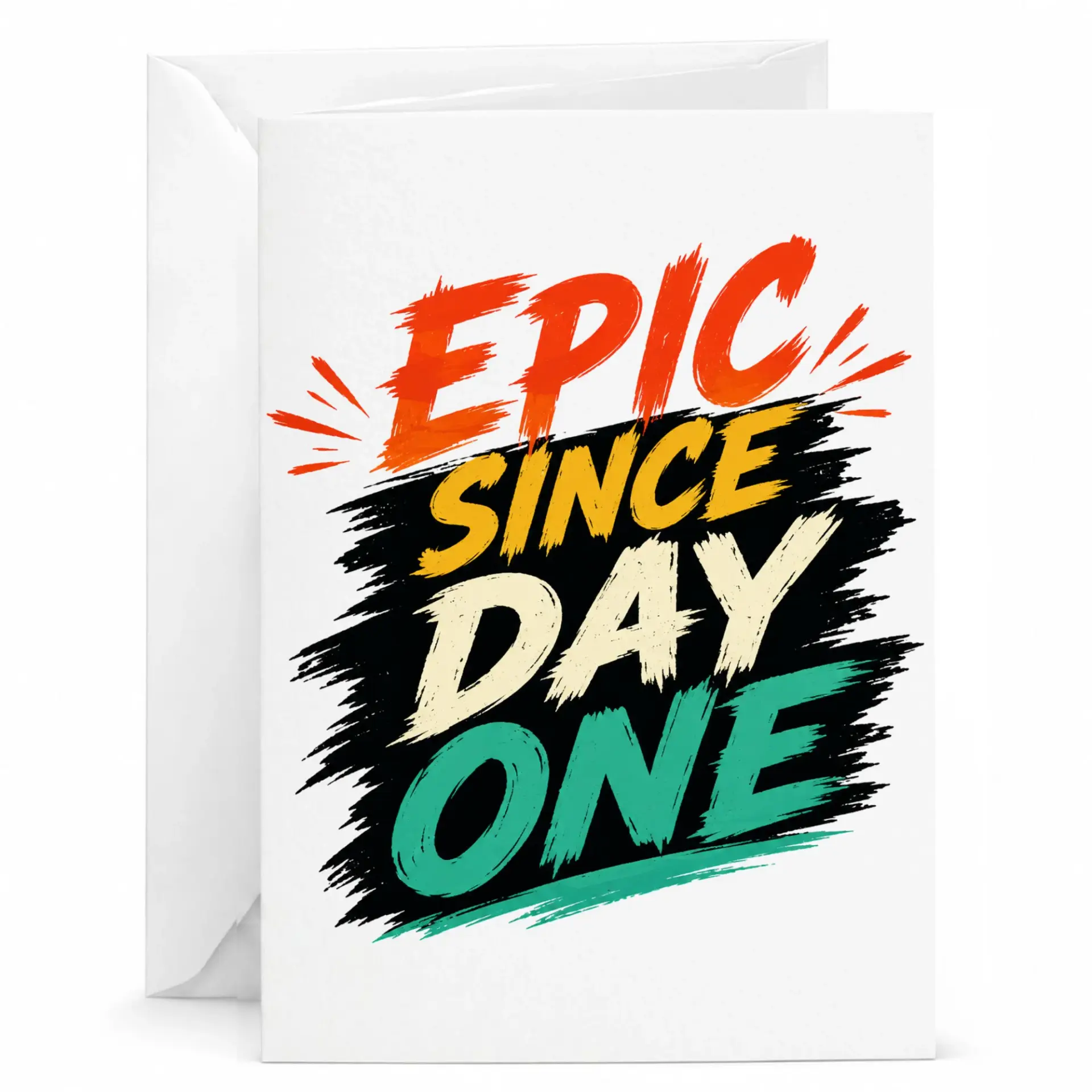 Greeting Card Epic Since Day One Retro Style Typography Design for Birthdays Anniversaries and Celebration Messages