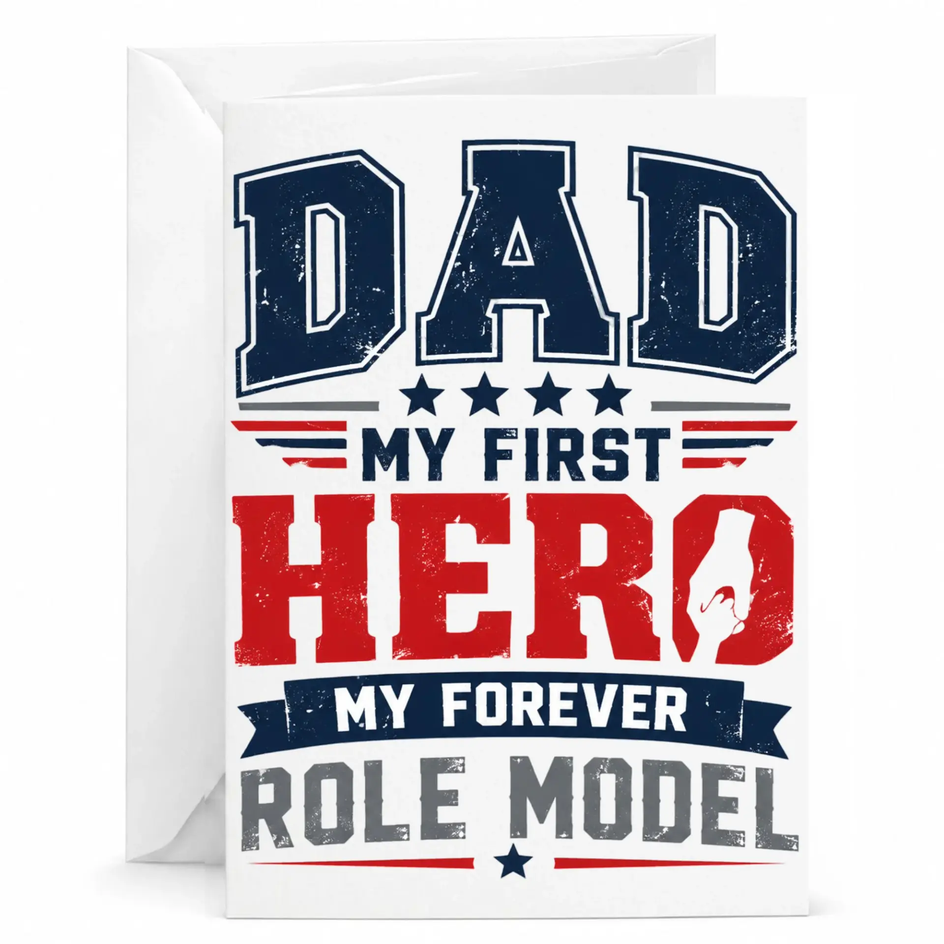 Greeting Card Dad My First Hero My Forever Role Model Patriotic Design Appreciation Note for Father Figure