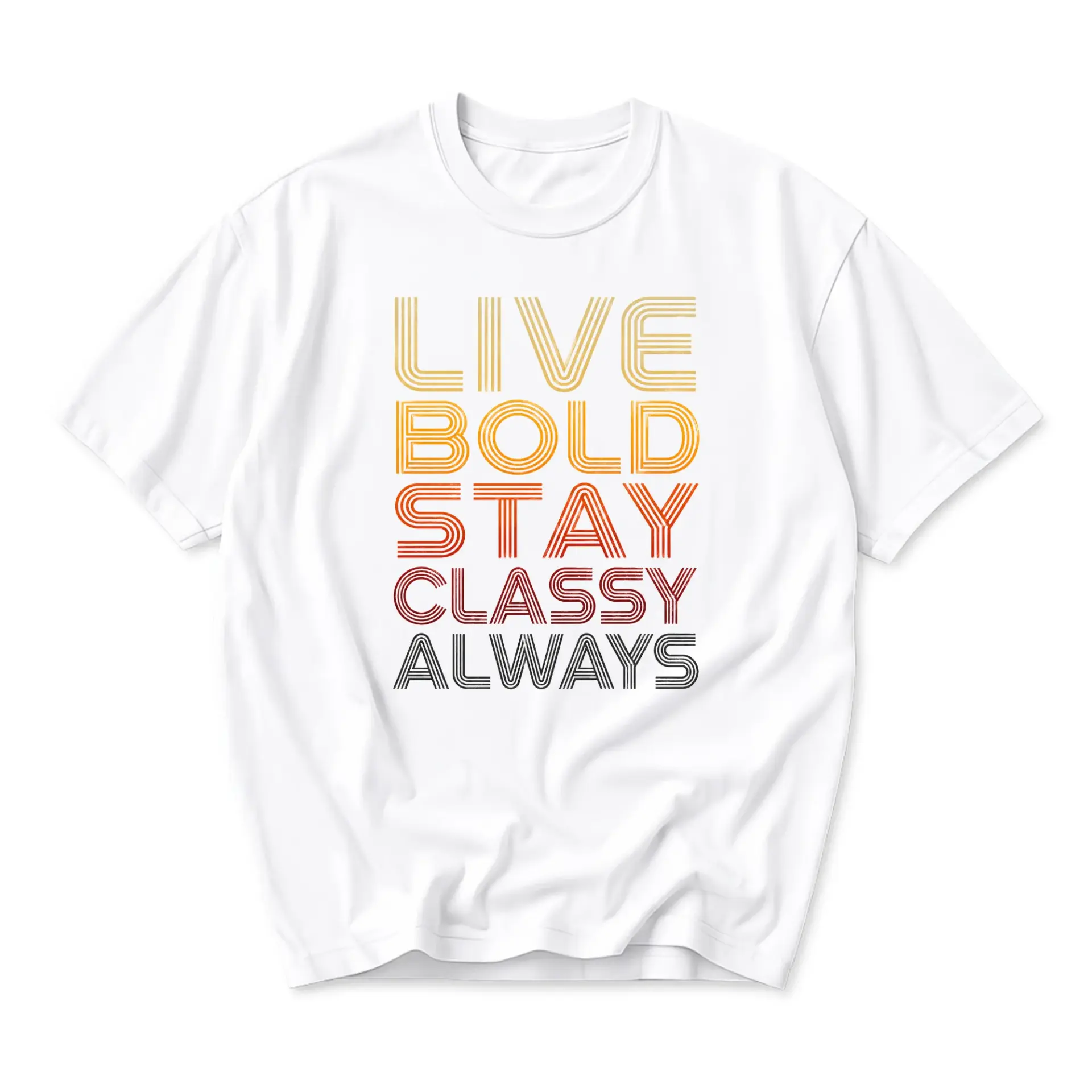 T-shirt Live Bold Stay Classy Always Retro Typography Graphic Tee Casual Short Sleeve Cotton Blend Crew Neck Top