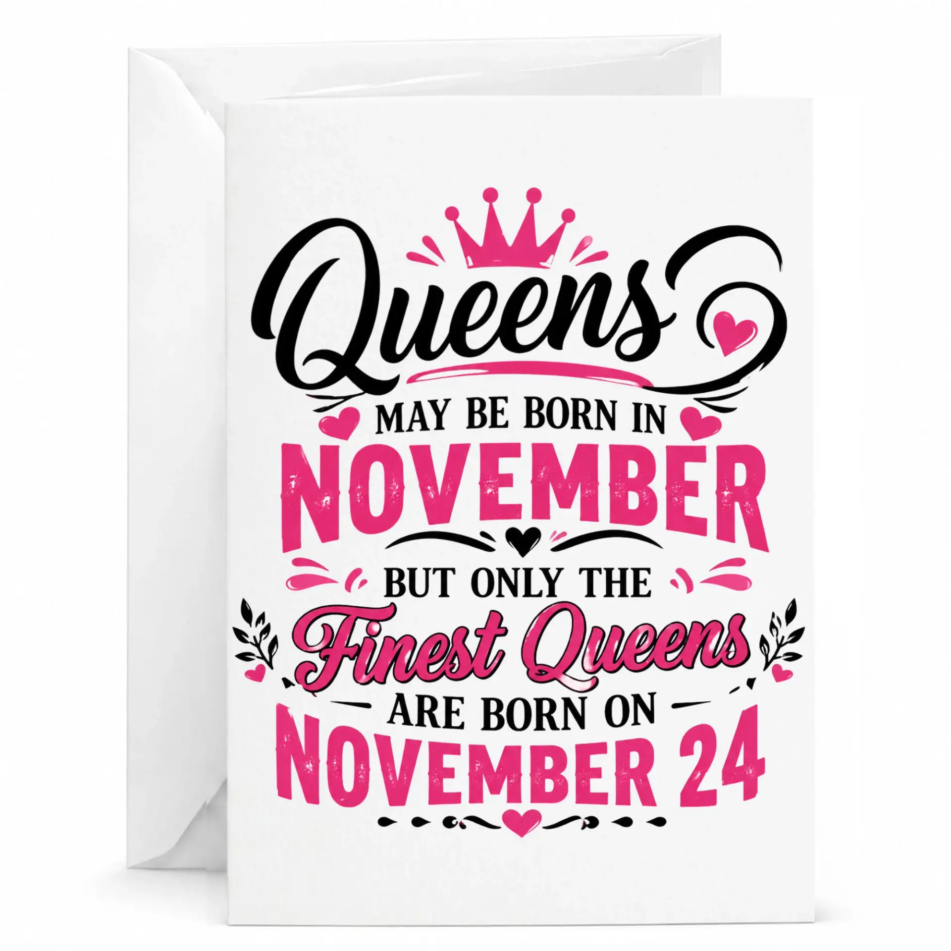 Birthday Card for Women Born on November 24 Queens Birthday Gift for Her Personalized Funny Greeting Card for November Birthday