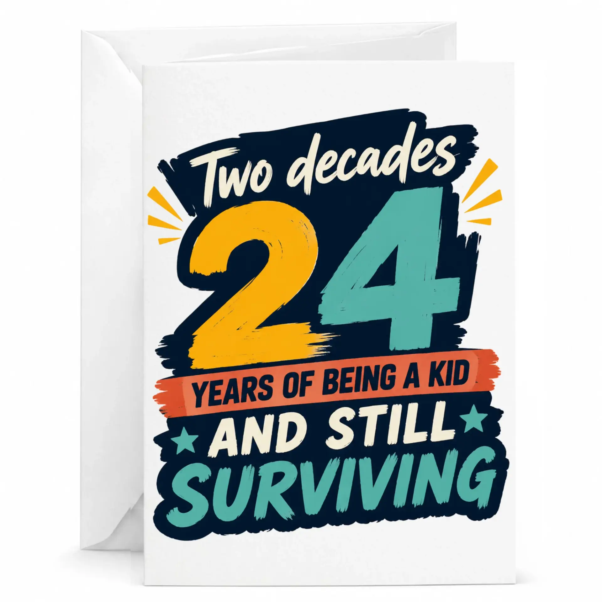 Funny Birthday Card 24th Anniversary Milestone Two Decades Plus Four Years Greeting Card for Friends and Family