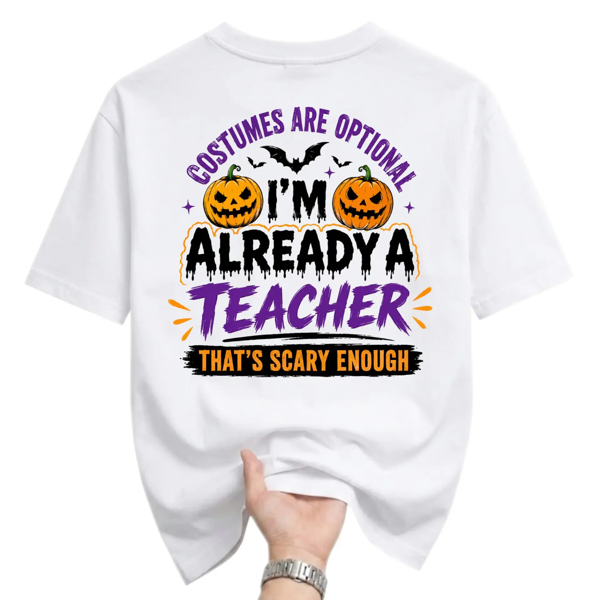 Funny Shirt Costumes Are Optional I Am Already a Teacher Graphic Tee Unisex Crew Neck Casual Everyday Holiday Top