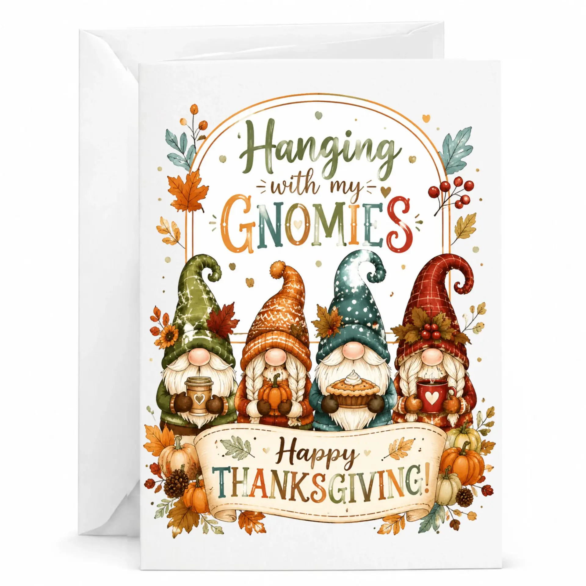 Funny Thanksgiving Card Featuring Cute Gnomes Illustration Hanging with My Gnomies Seasonal Autumn Holiday Greeting