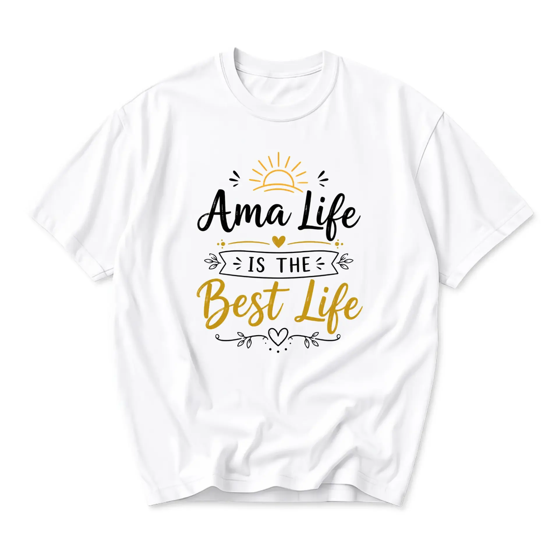 Funny Shirt Ama Life Is the Best Graphic Tee Inspirational Message Unisex