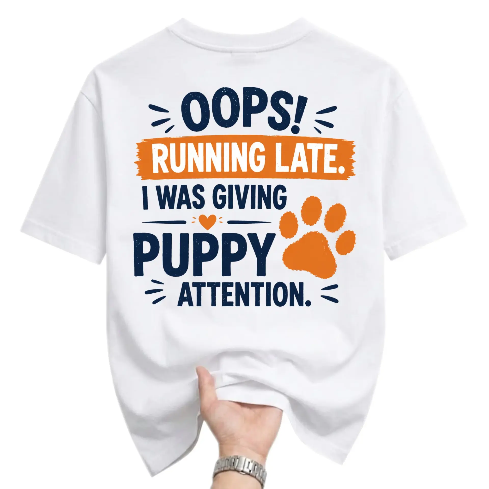 Funny Shirt Oops I Was Giving Puppy Attention Graphic Tee Unisex Casual