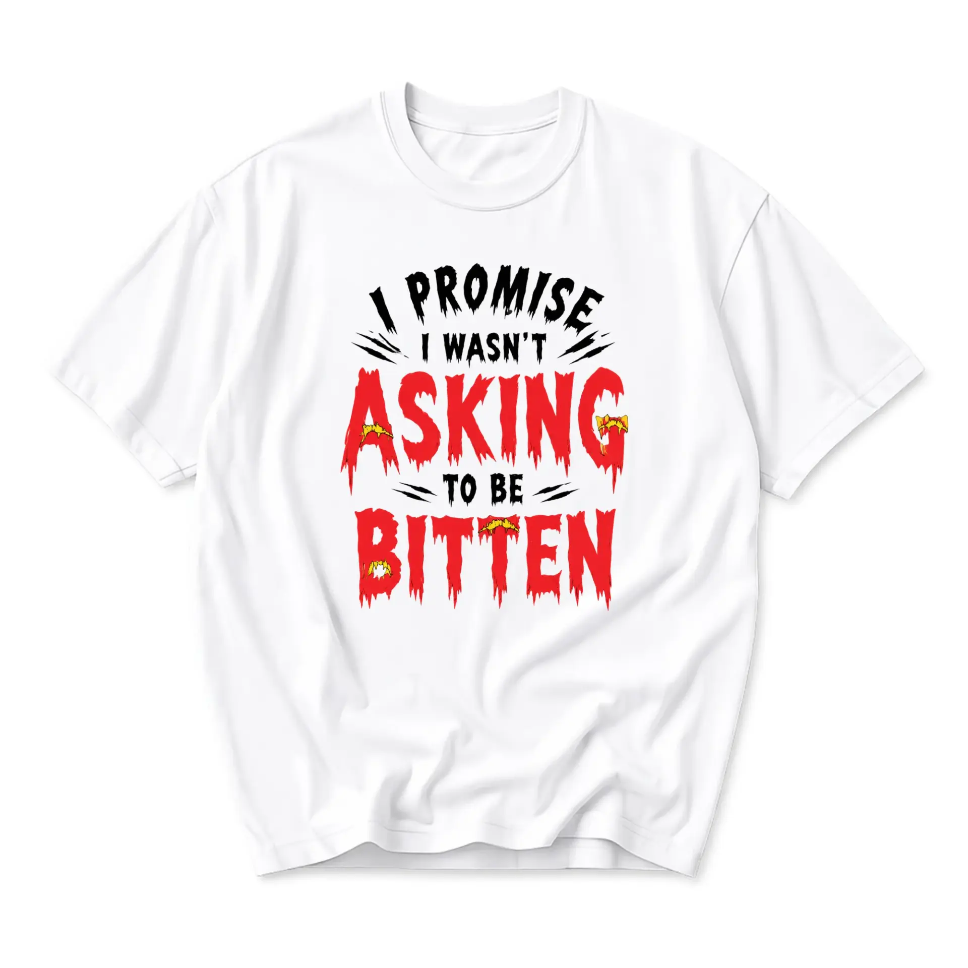 Funny Shirt I Promise I Wasn't Asking to Be Bitten Graphic Tee Unisex Crew Neck Short Sleeve Casual Cotton Top