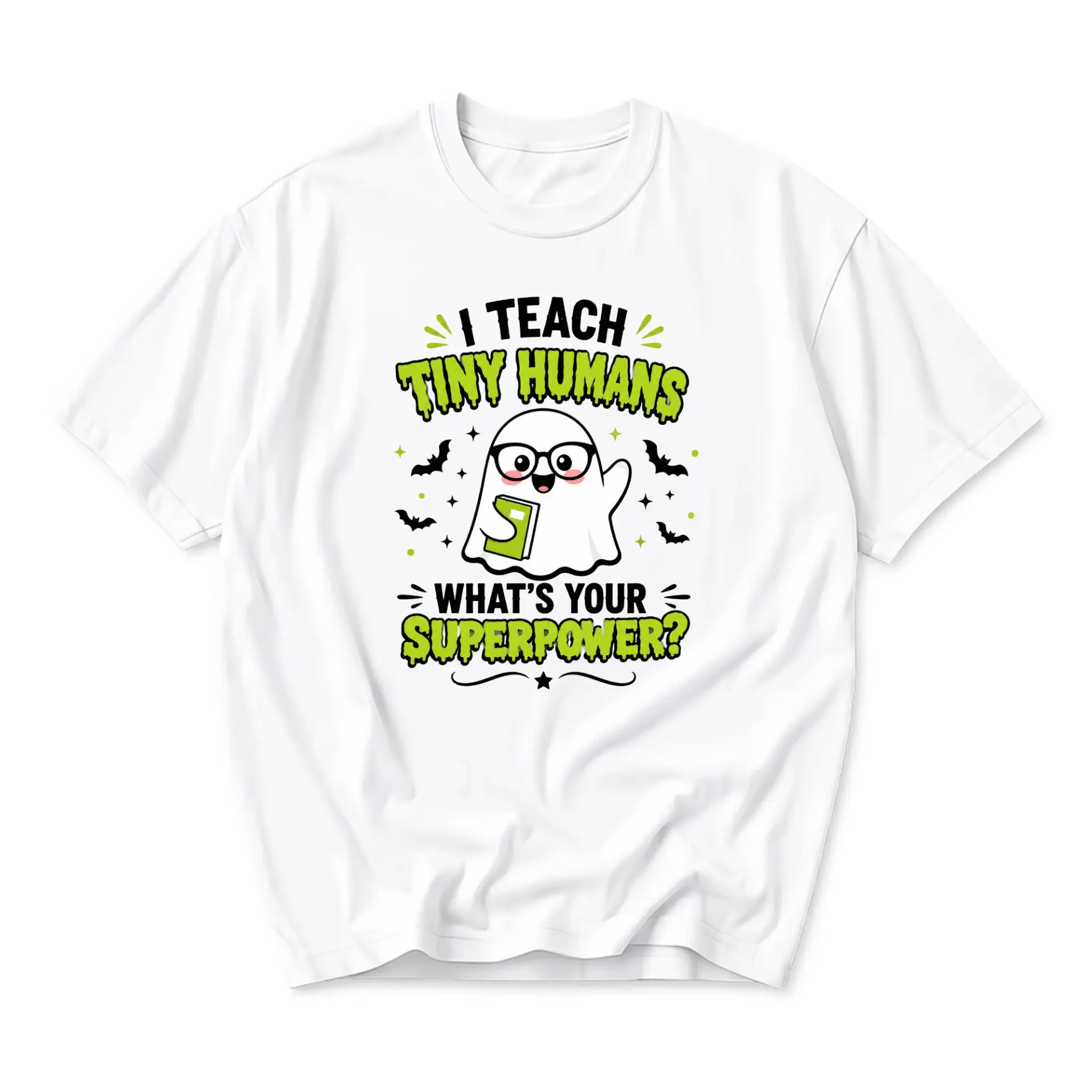 Funny Shirt I Teach Tiny Humans What Is Your Superpower Graphic Tee Unisex Casual Crew Neck Soft Cotton Blend Top